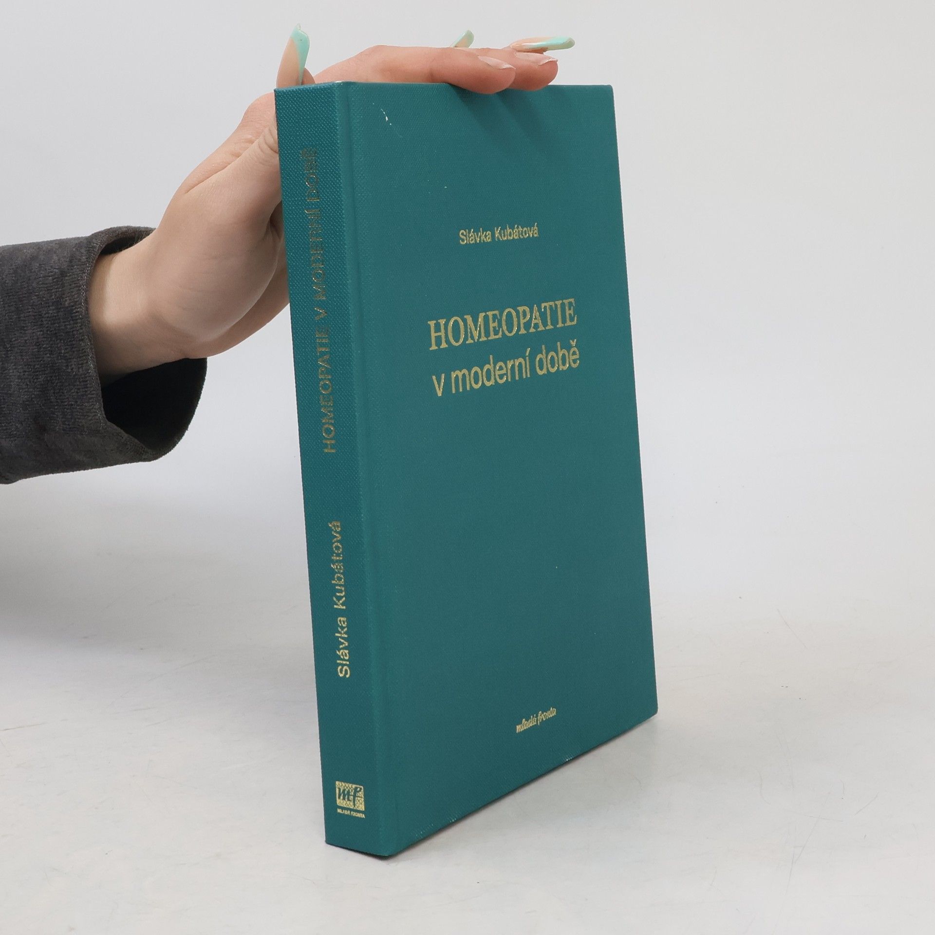 Slávka Kubátová Homeopatie v moderní době