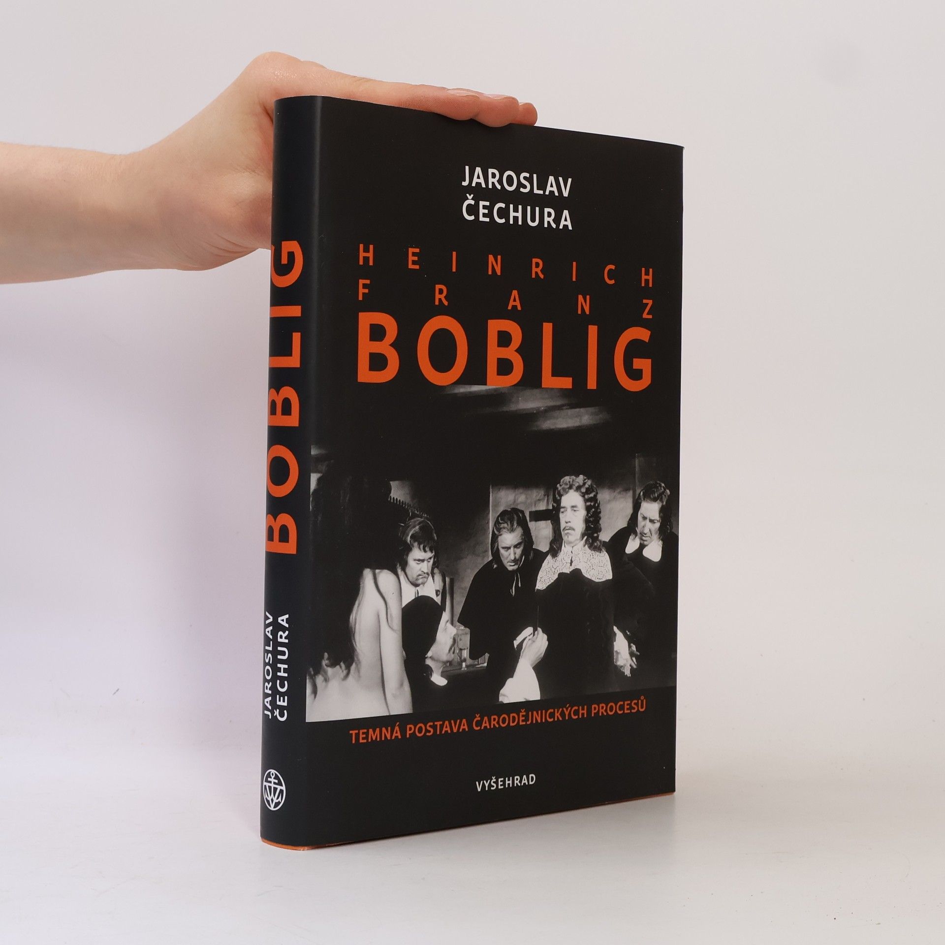 Jaroslav Čechura Heinrich Franz Boblig: Temná postava čarodějnických procesů