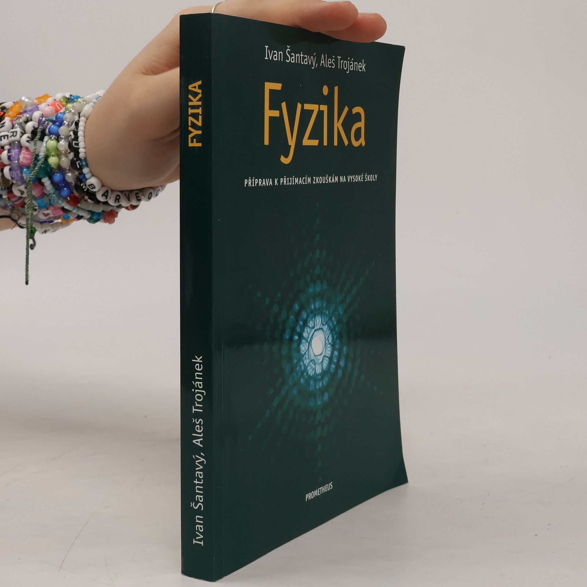 Aleš Trojánek Fyzika: Příprava k přijímacím zkouškám na vysoké školy