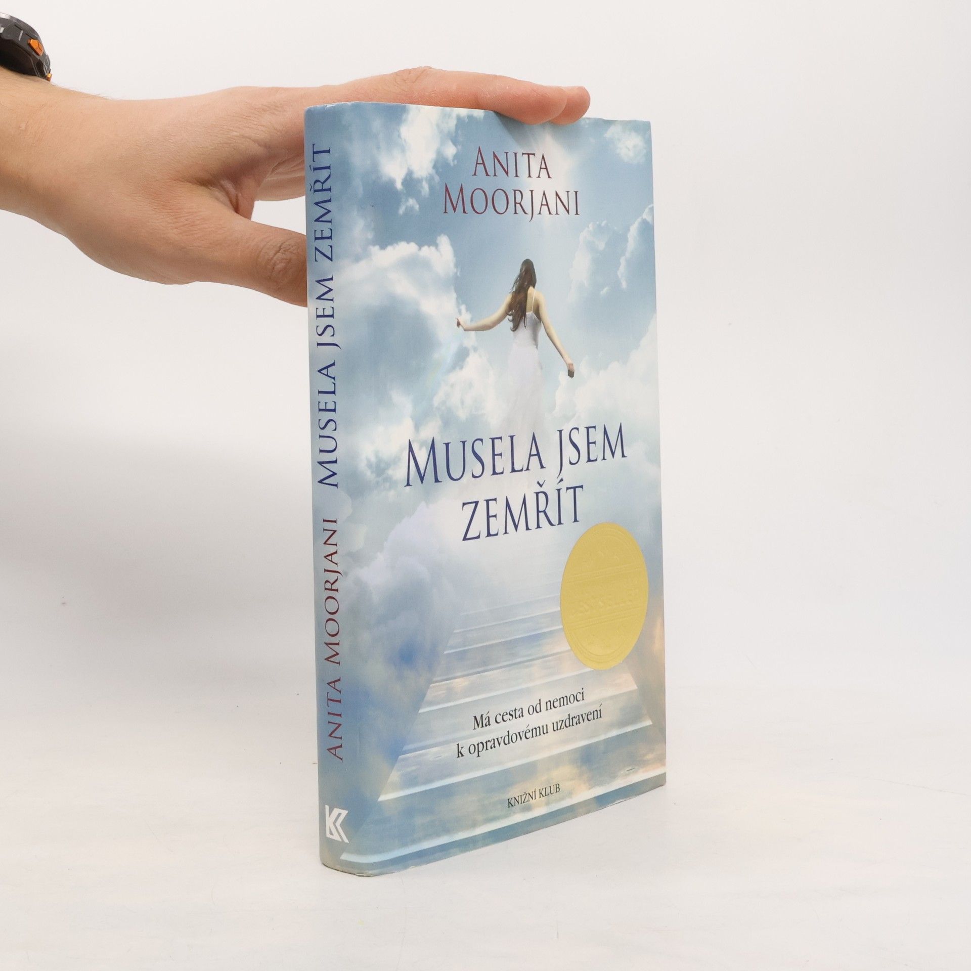 Anita Moorjani Musela jsem zemřít