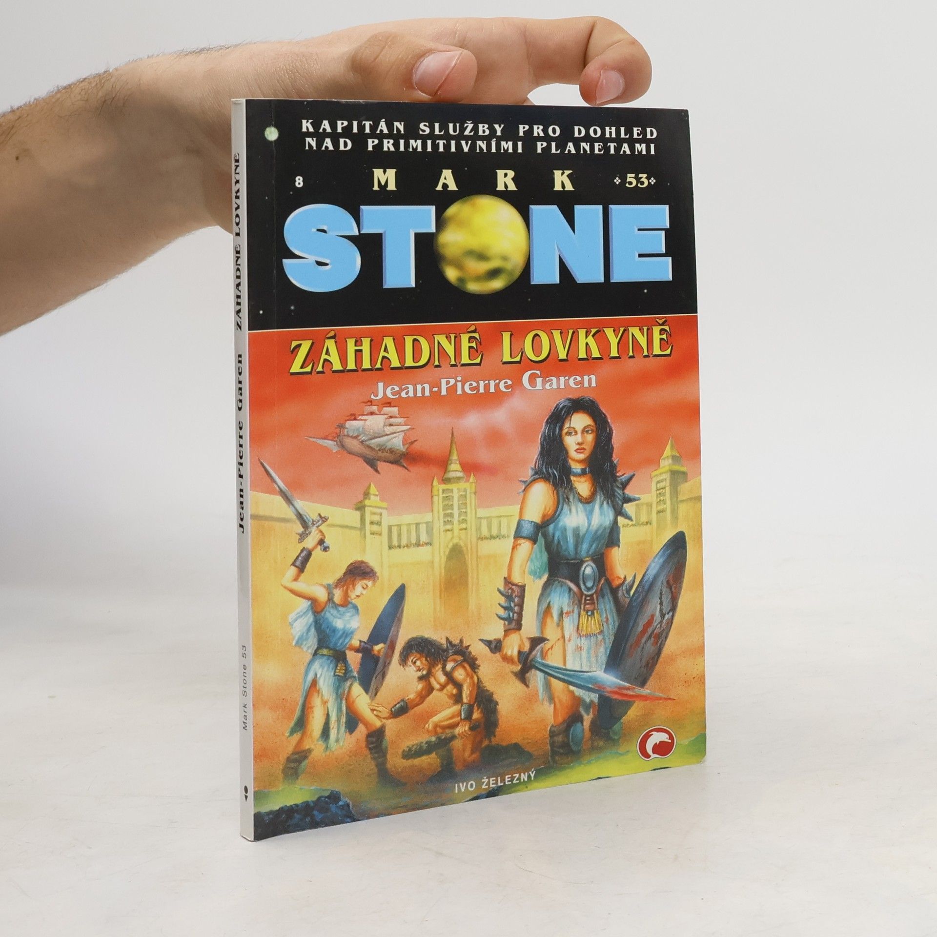 Jean-Pierre Garen Mark Stone 53. Záhadné lovkyně