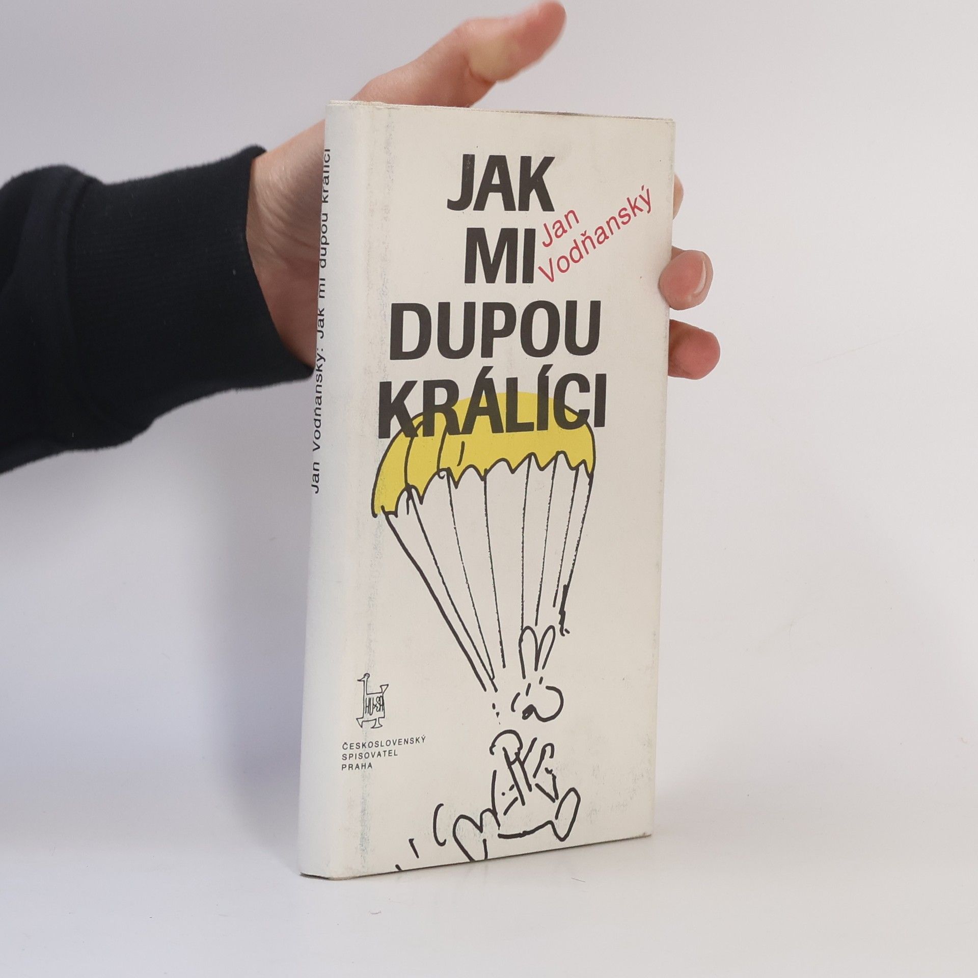 Jak mi dupou králíci