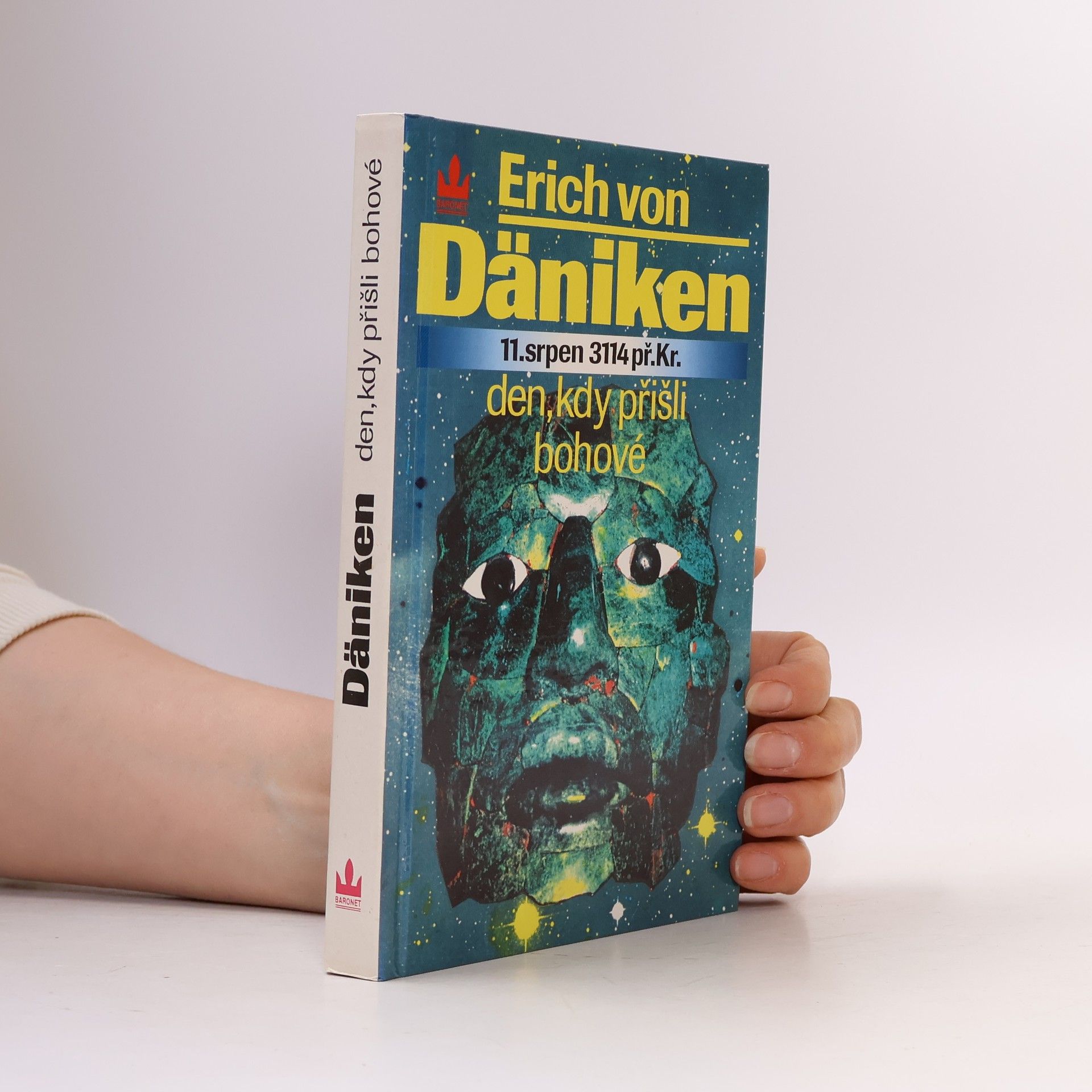 Erich von Däniken Den, kdy přišli bohové : 11. srpen 3114 př. Kr.