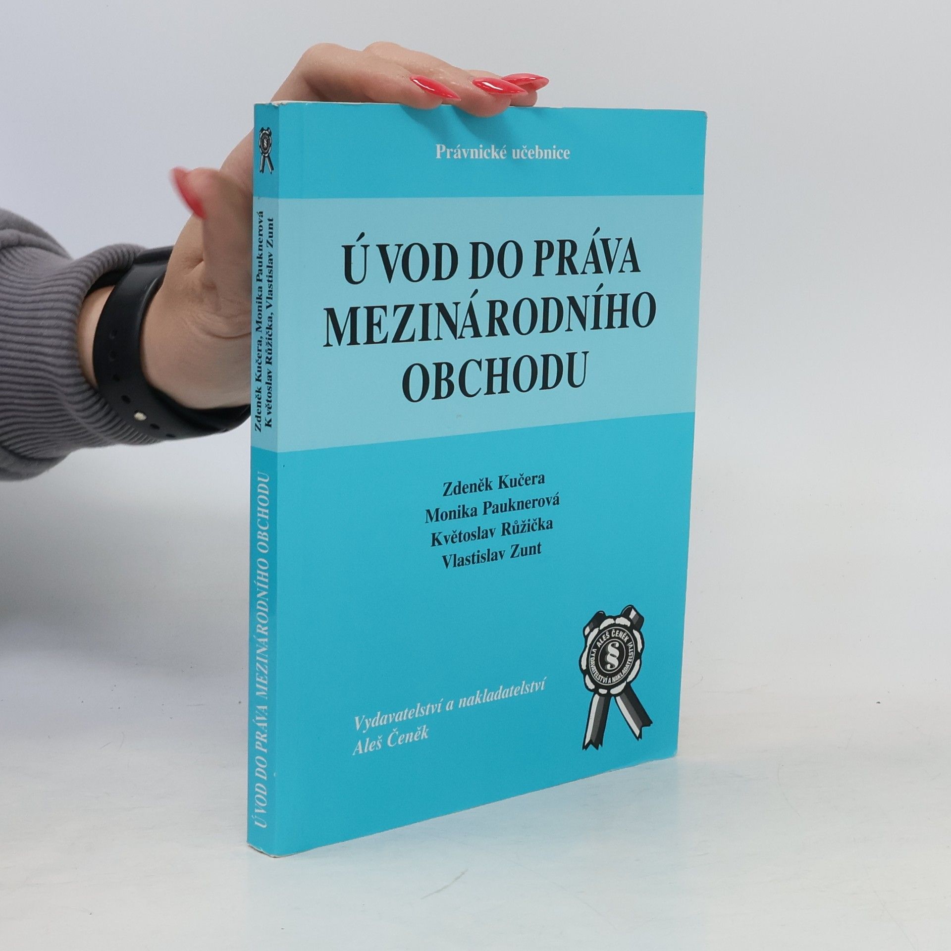 Monika Pauknerová Úvod do práva mezinárodního obchodu