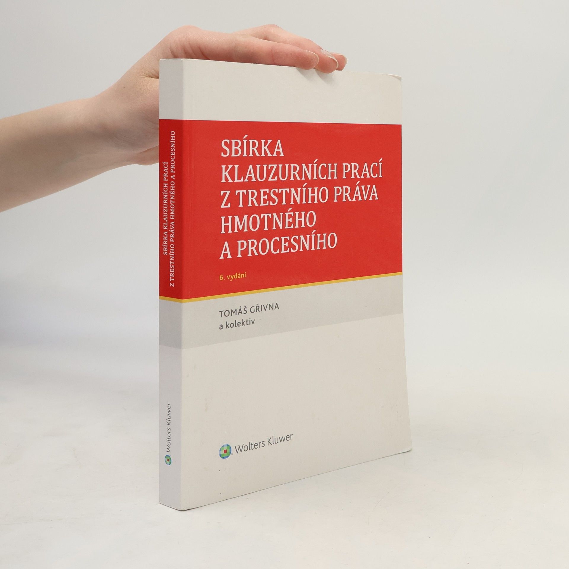 Sbírka klauzurních prací z trestního práva hmotného a procesního