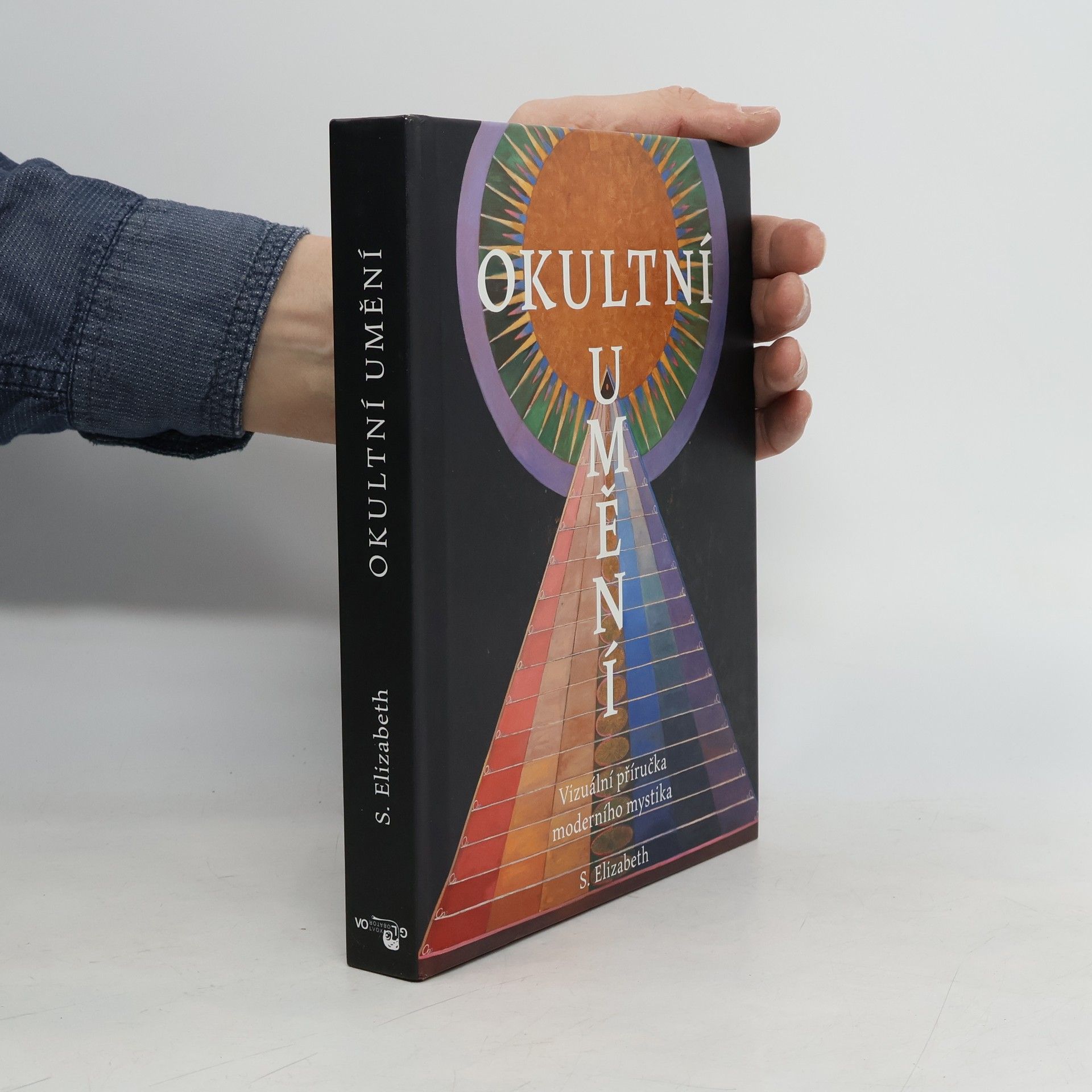 Elizabeth S. Okultní umění. Vizuální příručka moderního mystika