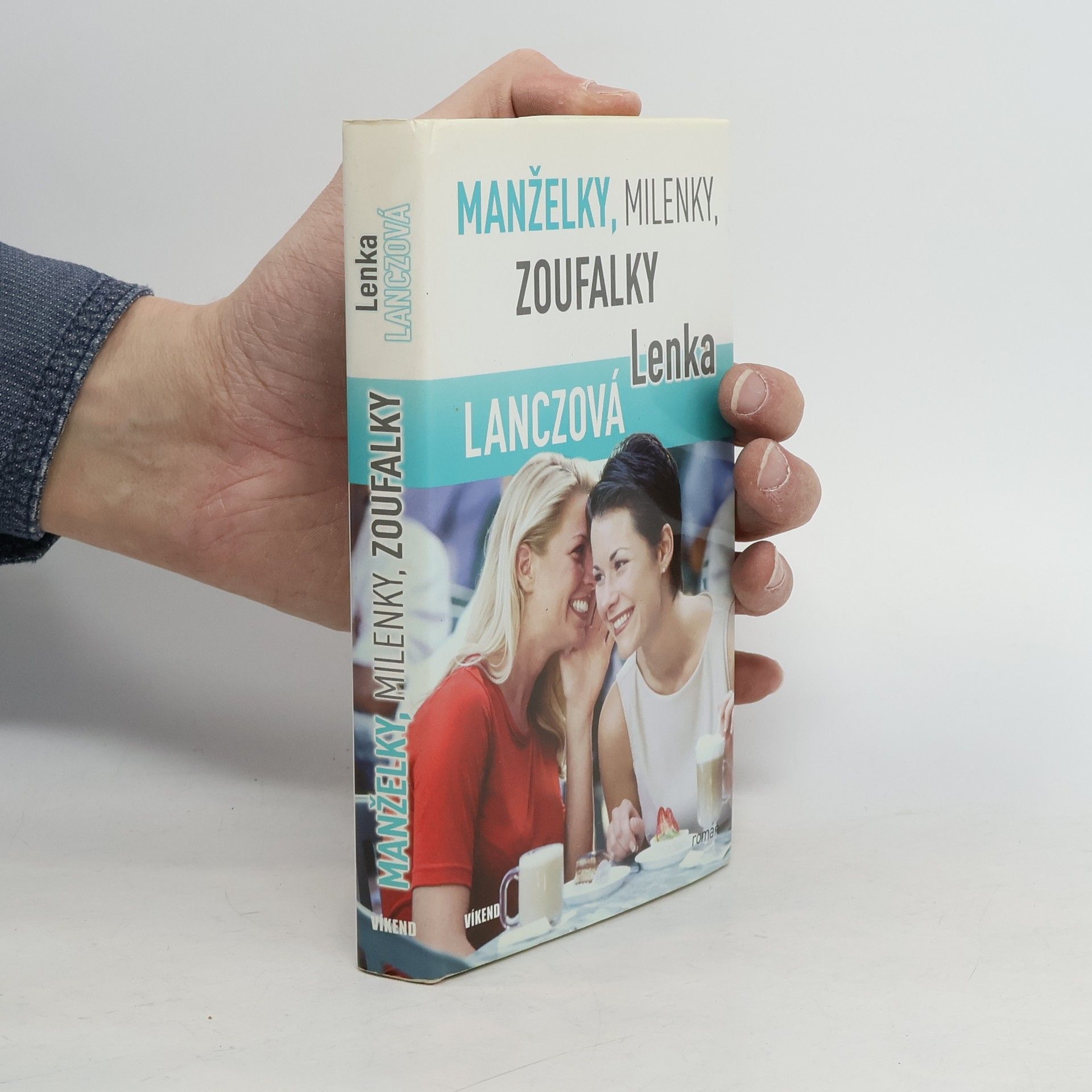 Lenka Lanczová Manželky, milenky, zoufalky