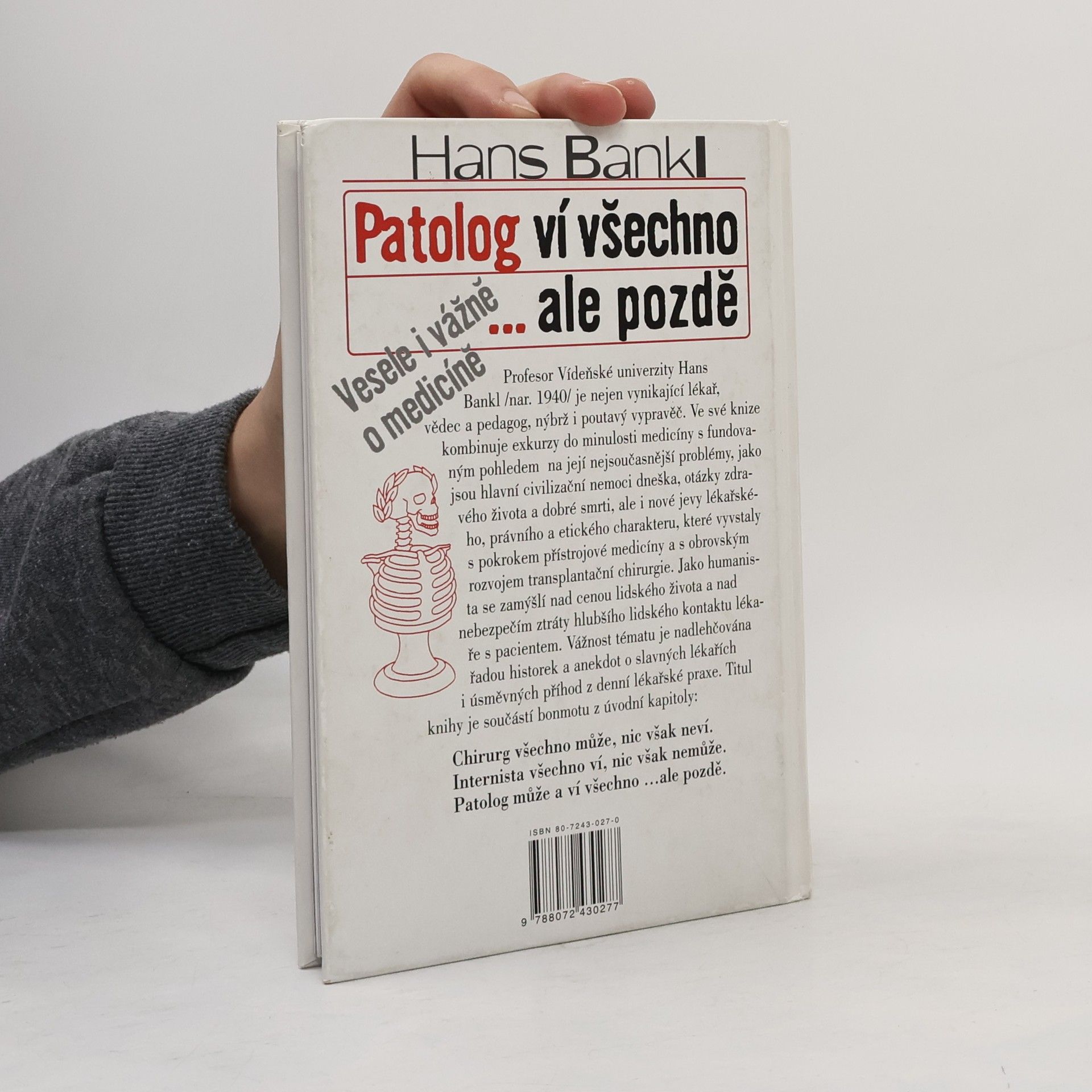 Hans Bankl Patolog ví všechno...ale pozdě. Vesele i vážně o medicíně