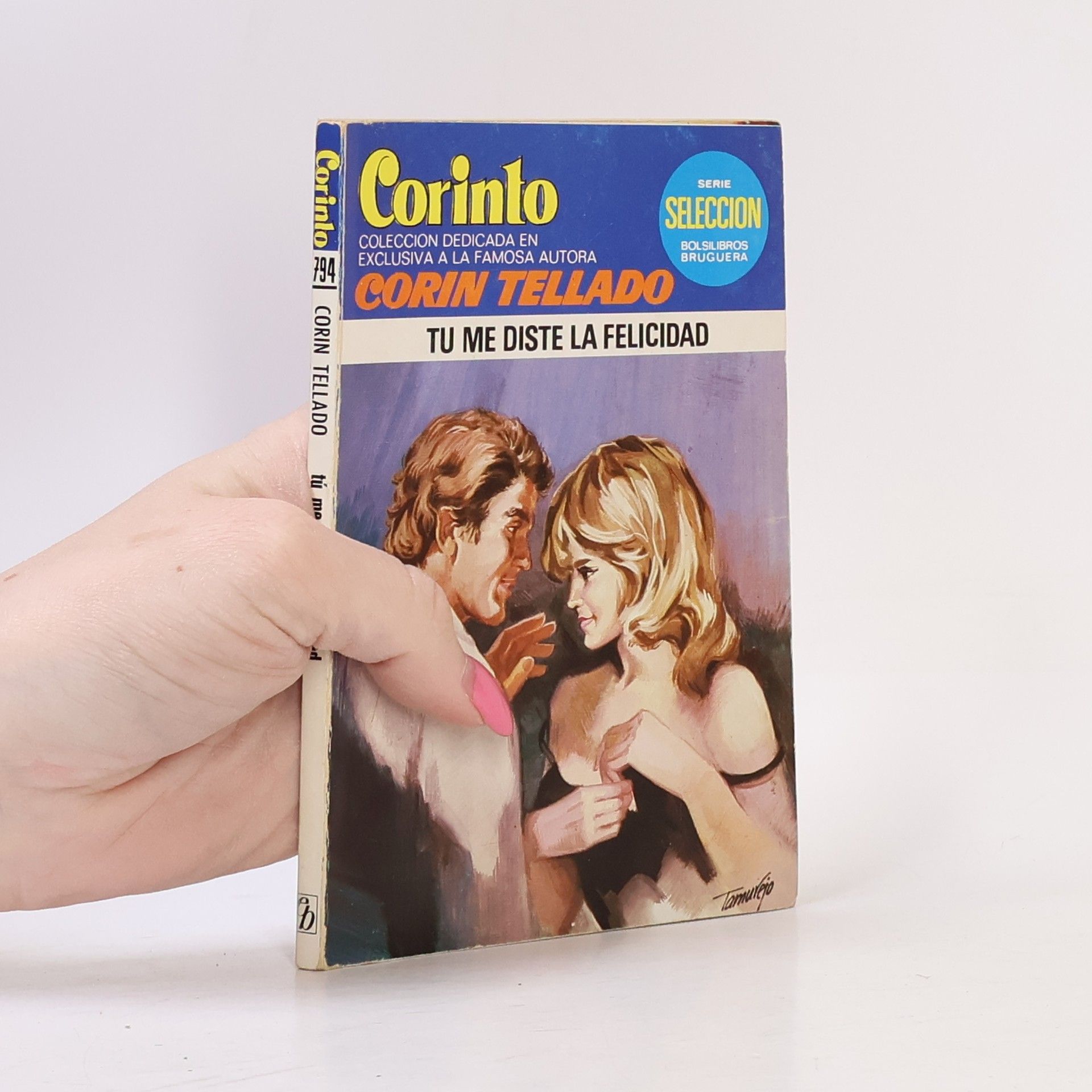 Corín Tellado Tú me diste la felicidad