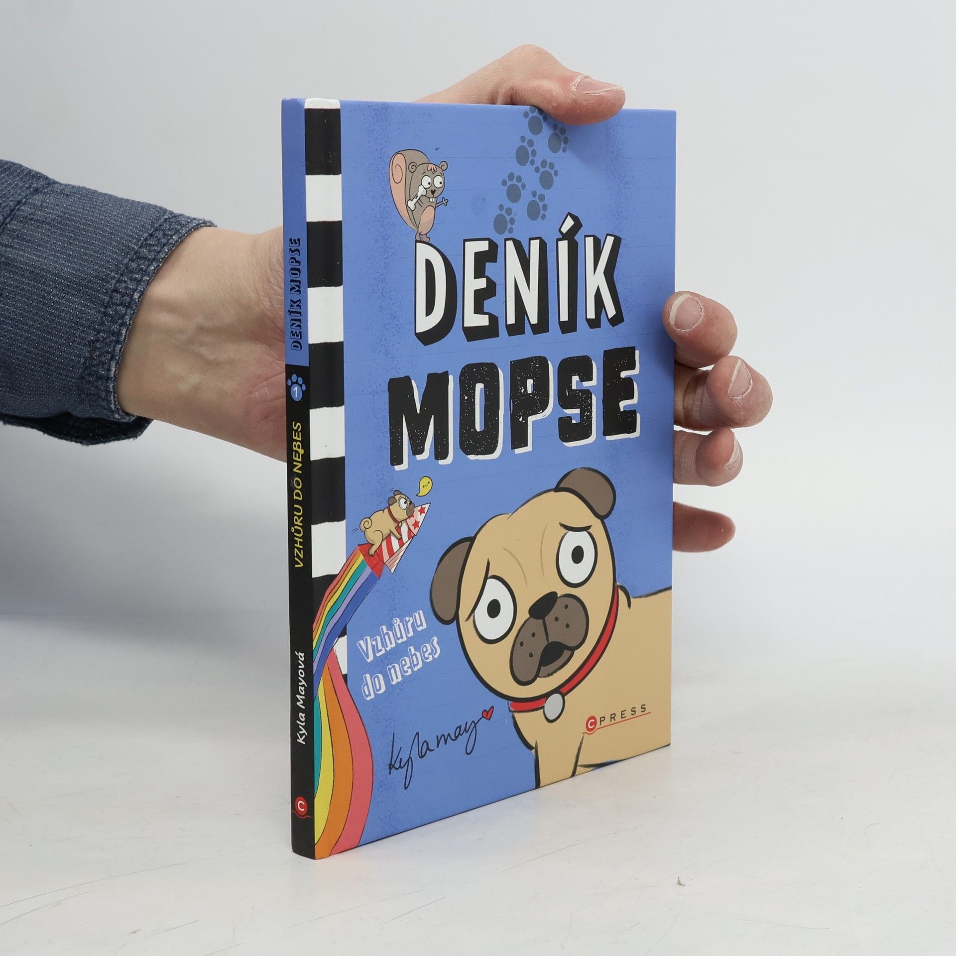 Kyla May Deník mopse: Vzhůru do nebes