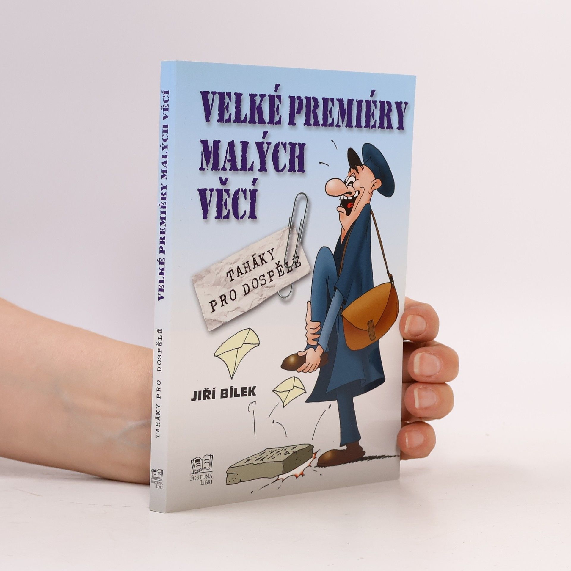 Jiří Bílek Velké premiéry malých věcí