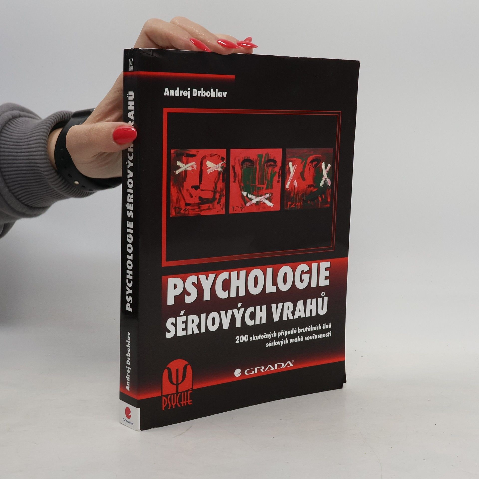 Andrej Drbohlav Psychologie sériových vrahů