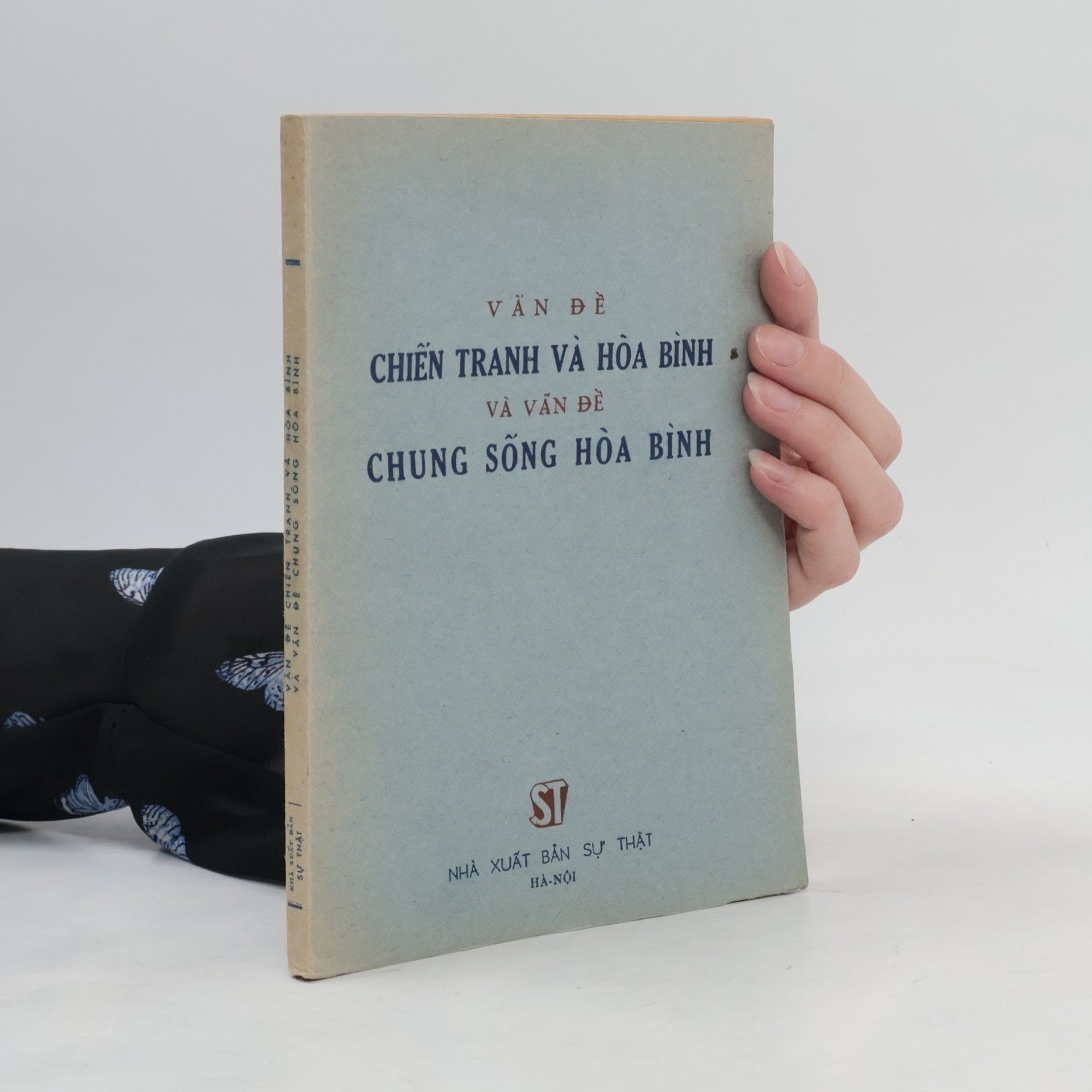 Kolektiv autorů Vấn đề chiến tranh và hòa bình và vấn đề chung sống hòa bình