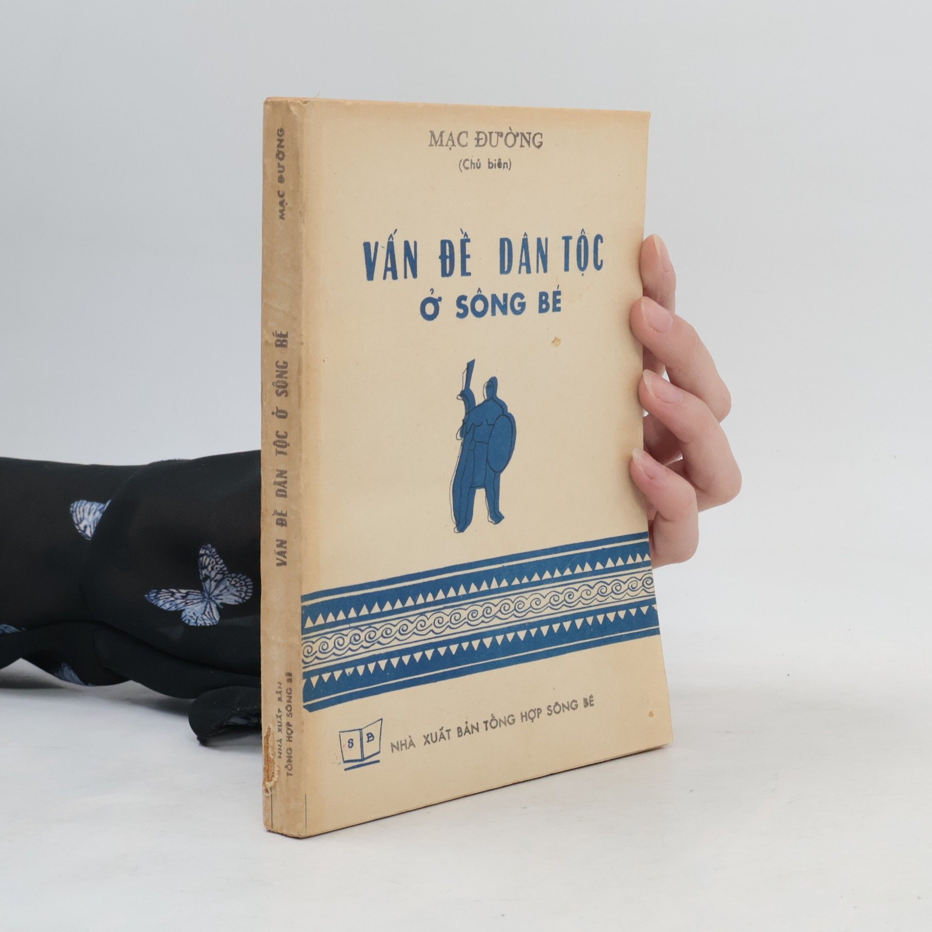 Mạc Đường Vấn đề dân tộc ở Sông Bé