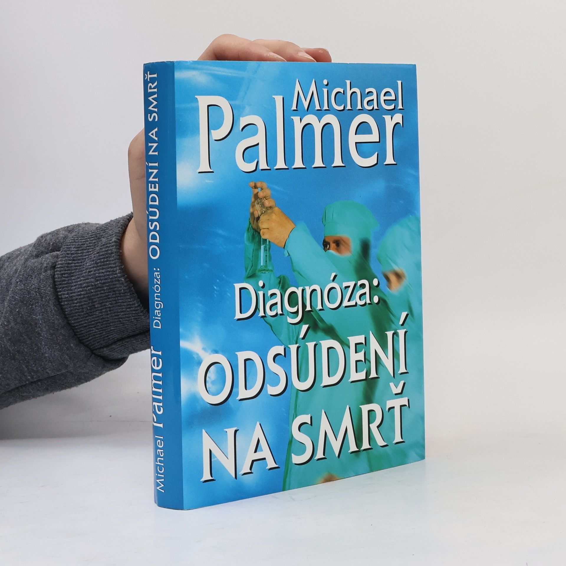 Michael Palmer Diagnóza: Odsúdení na smrť