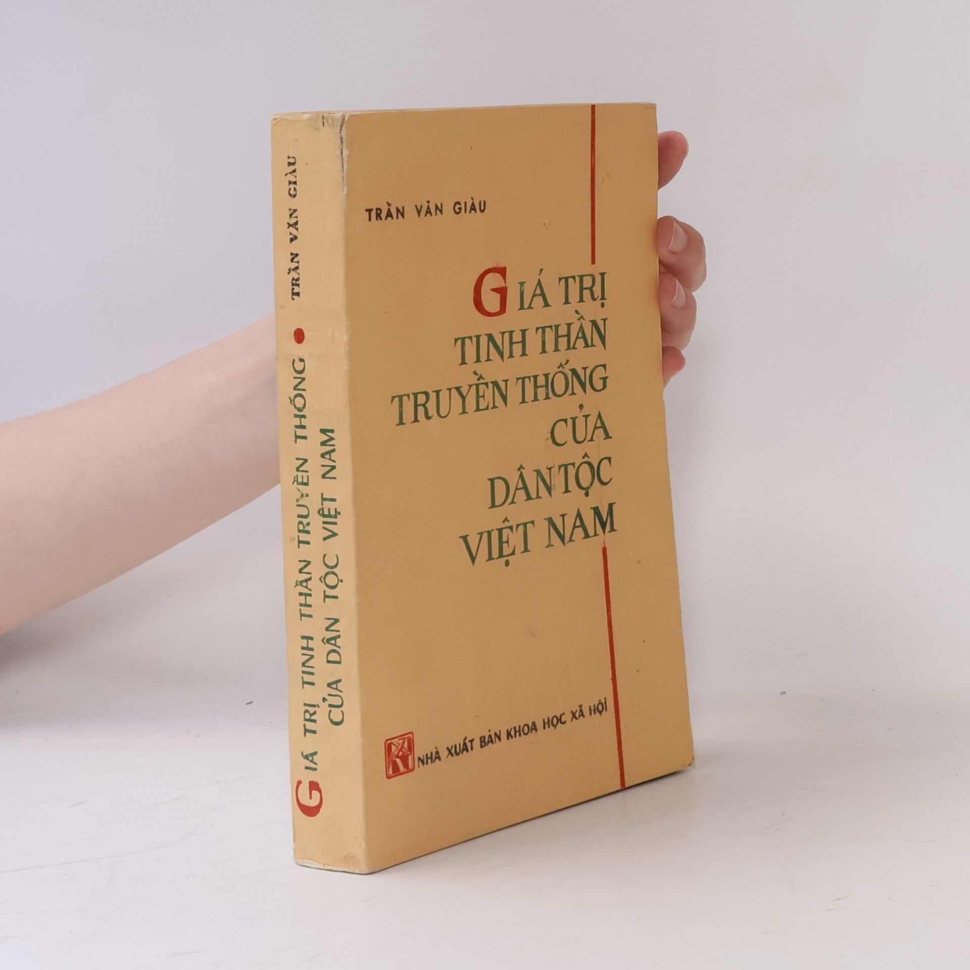 Trần Văn Giàu Giá trị tinh thần truyền thống của dân tộc Việt Nam
