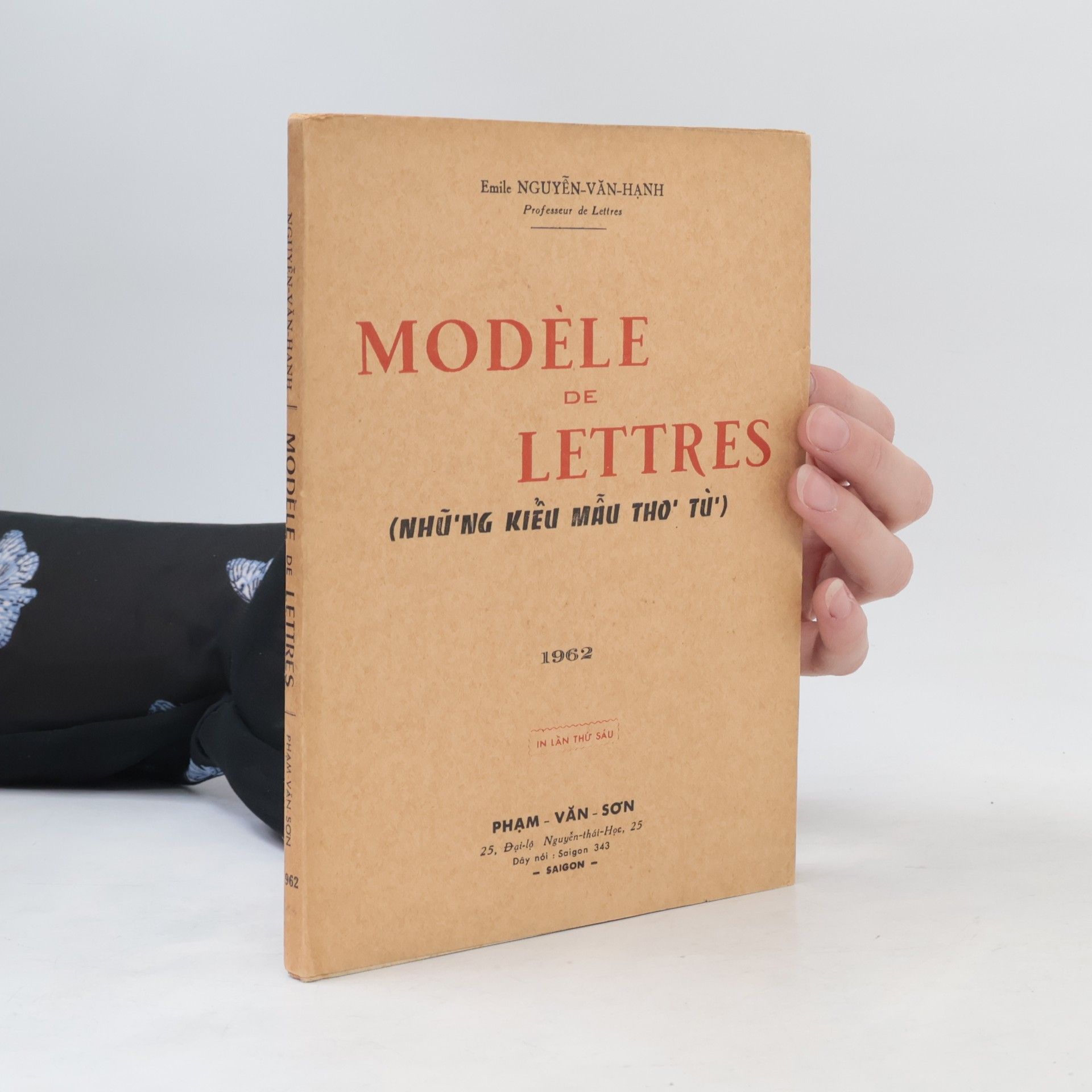 Emile Nguyễn Văn Hạnh Modèle de Lettres(Những kiểu mẫu thơ từ)