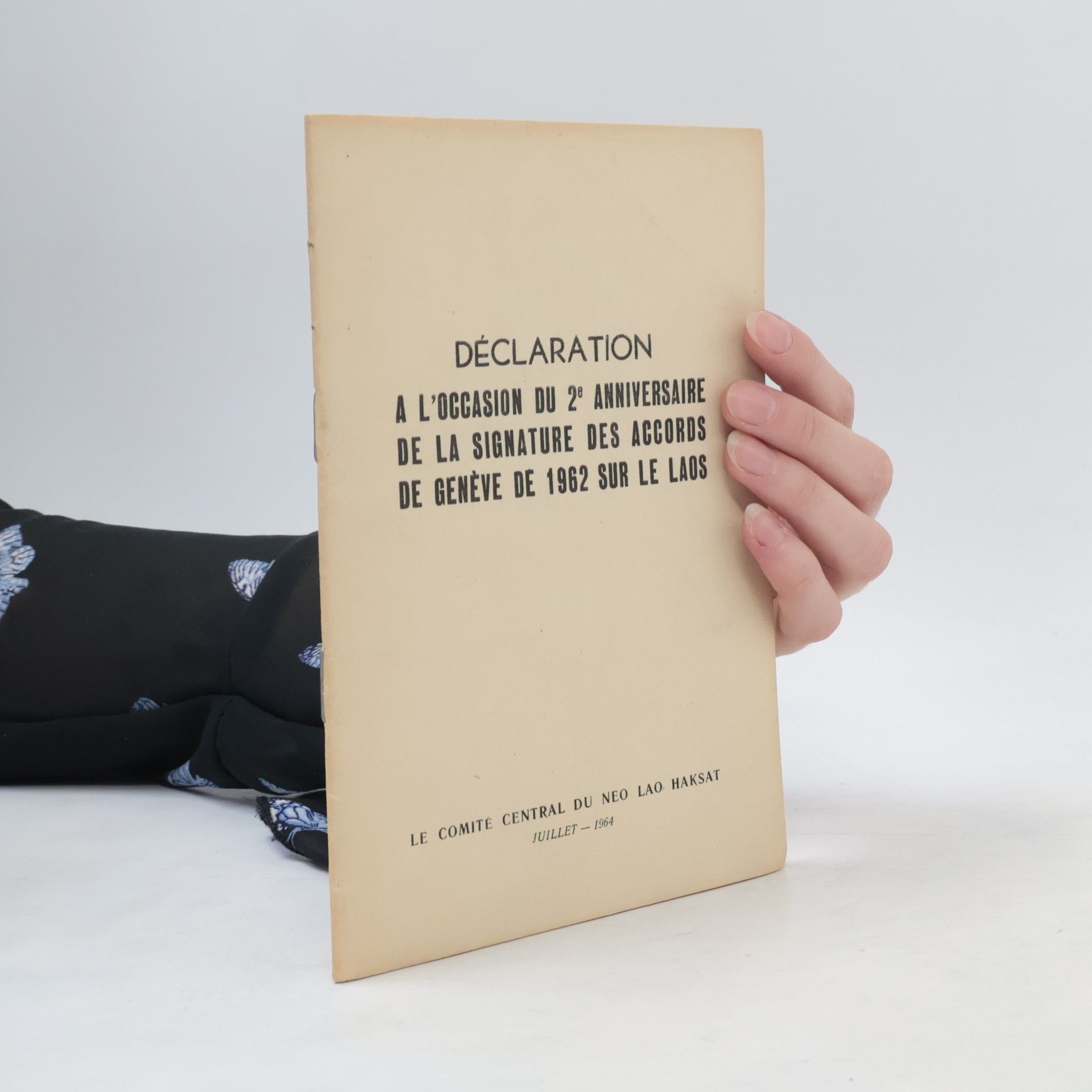Autores varios Déclaration à l'occasion du 2e anniversaire de la signature des Accords de Genève de 1962 sur le Laos