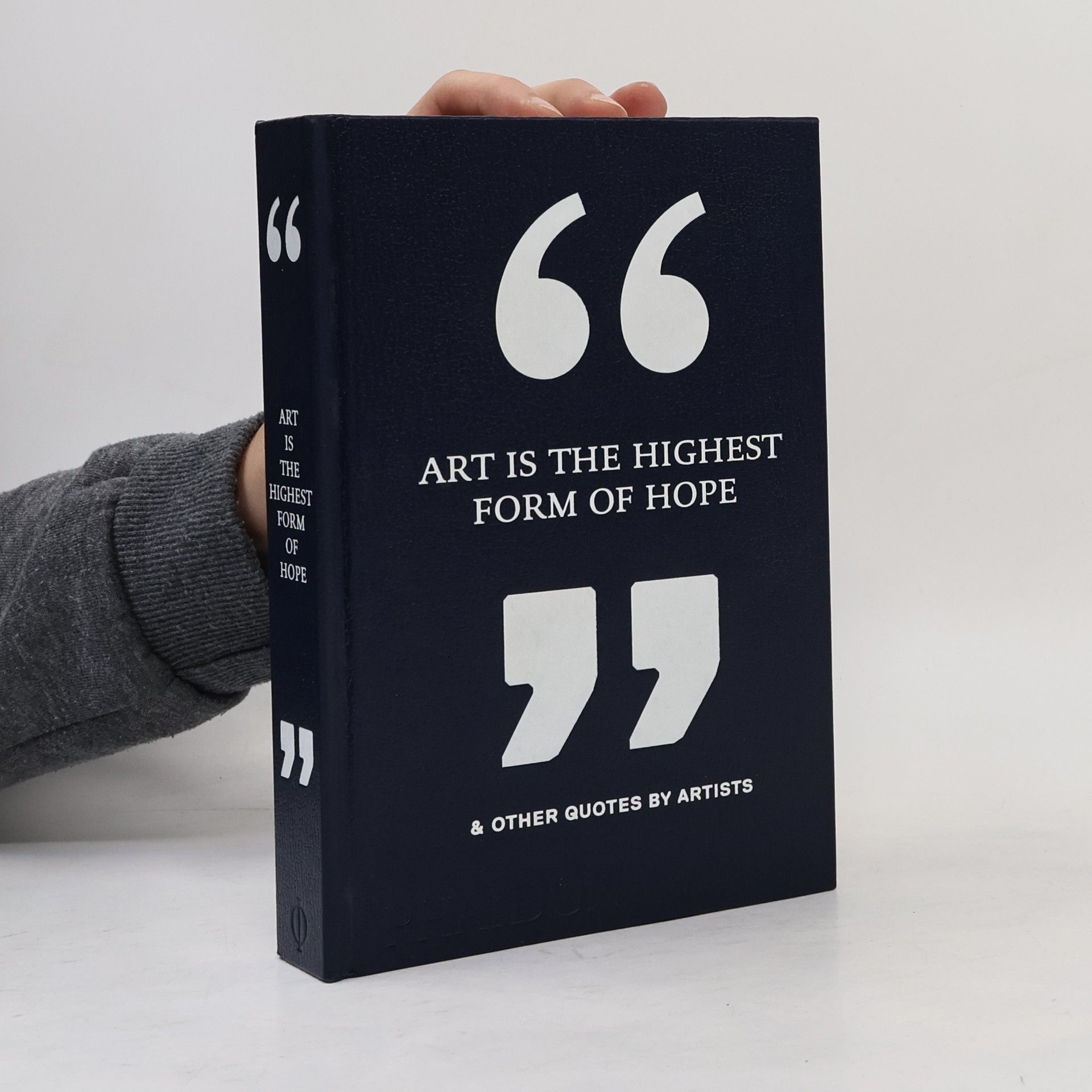 Sara Bader Art is the highest form of hope & other quotes by artists