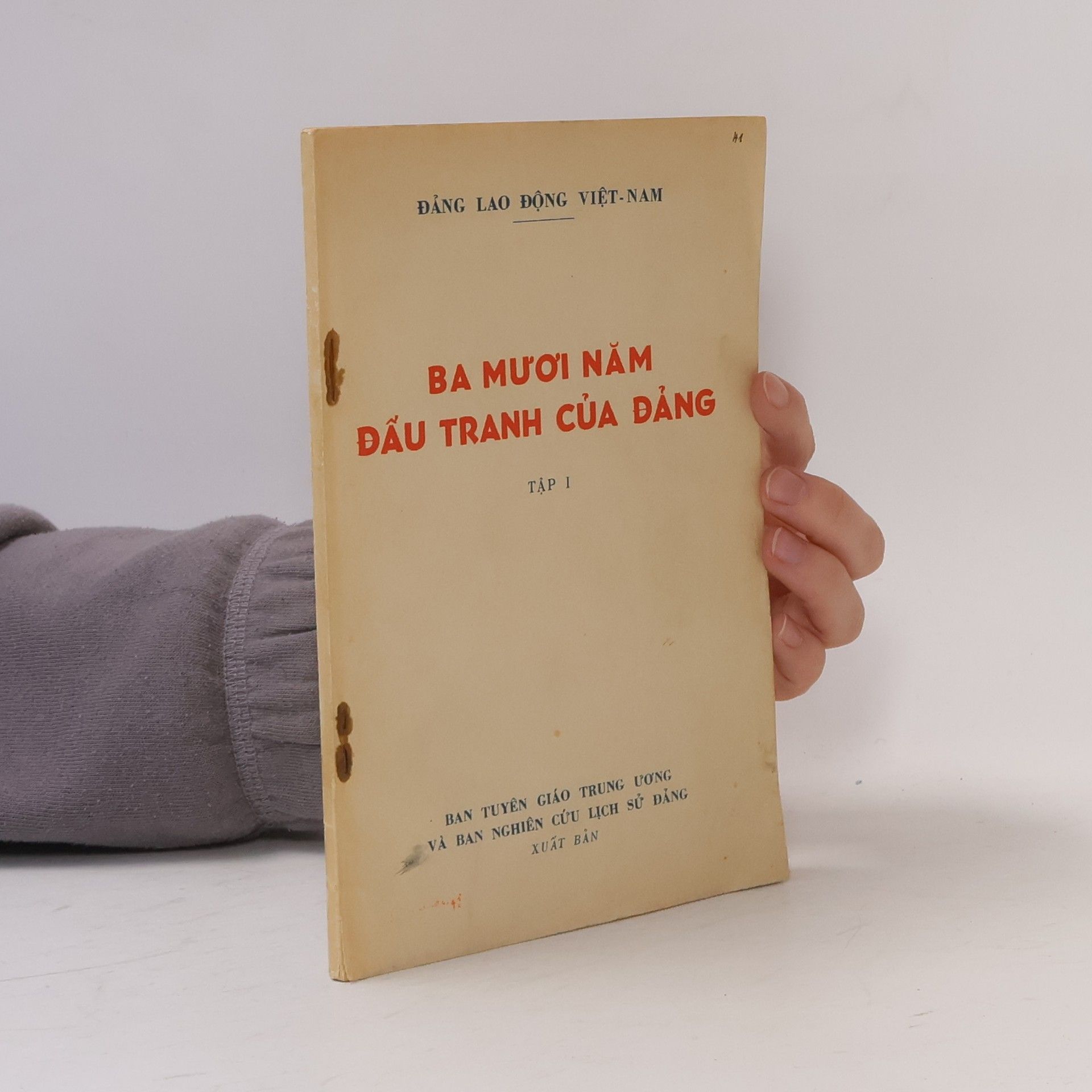 Kolektiv autorů Ba mươi năm đấu tranh của Đảng 1.