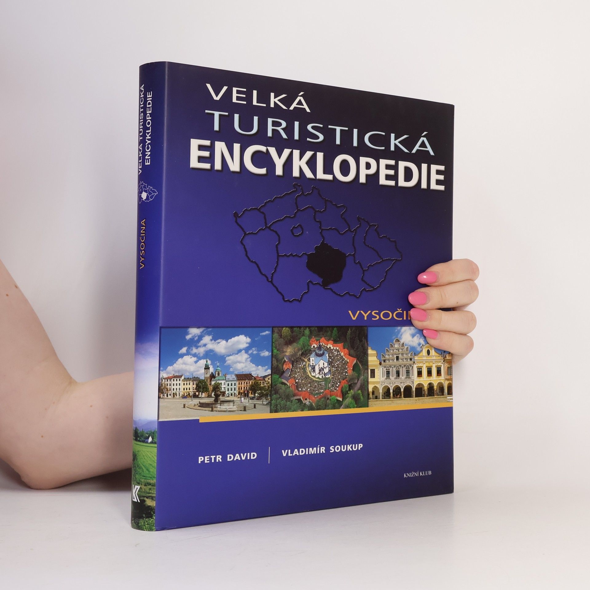 Petr David Velká turistická encyklopedie. Vysočina