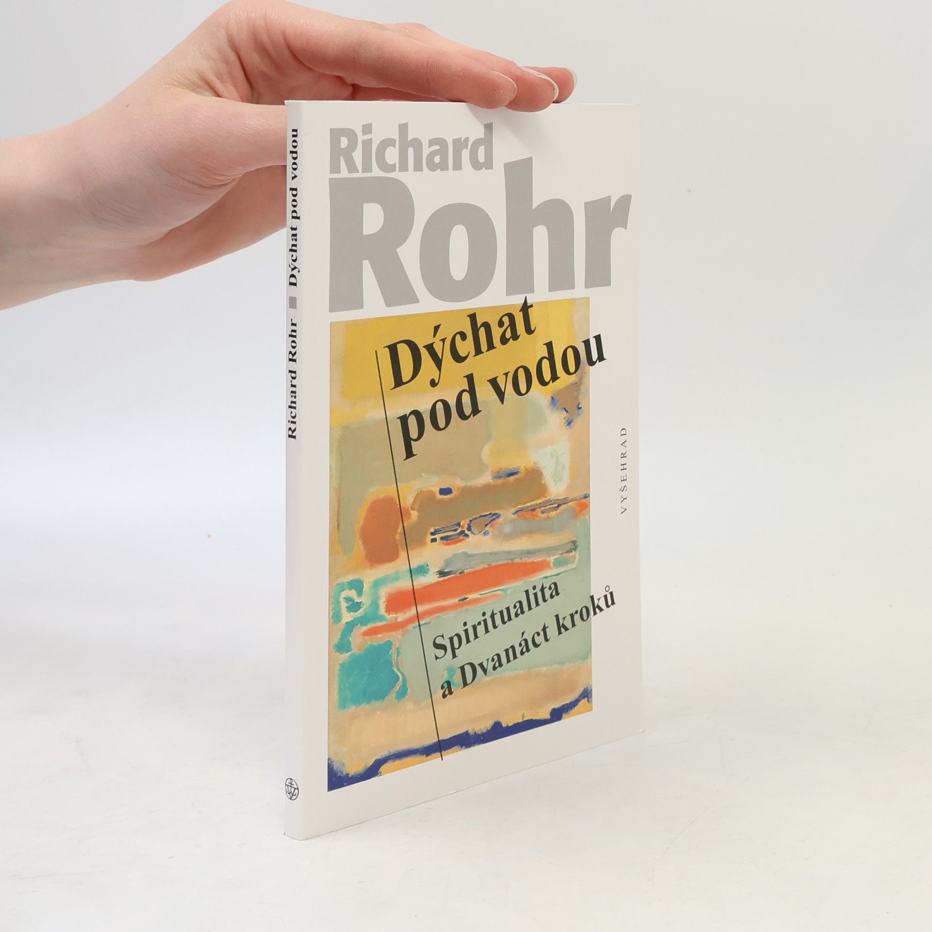 Richard Rohr Dýchat pod vodou