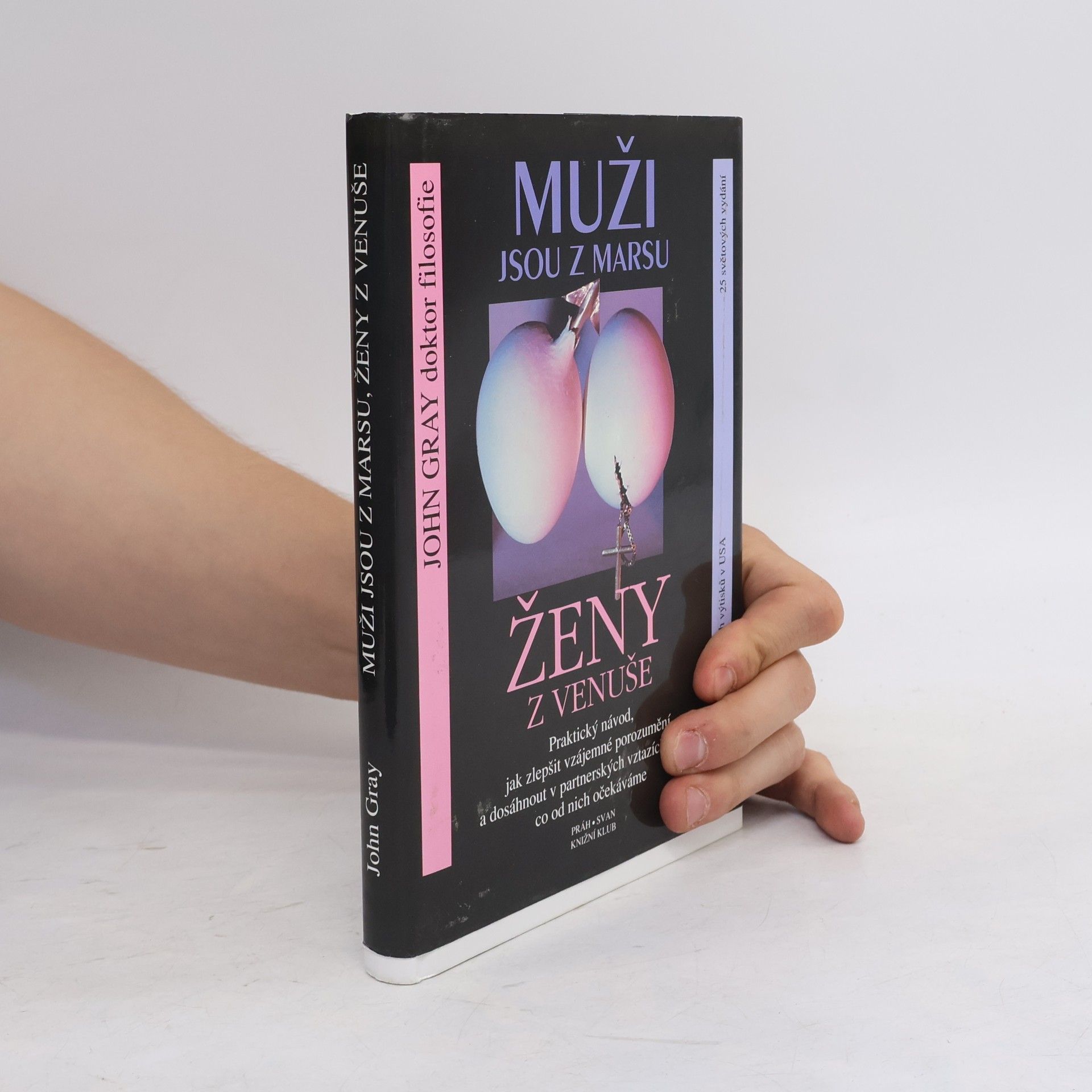 John Gray Muži jsou z Marsu, ženy z Venuše
