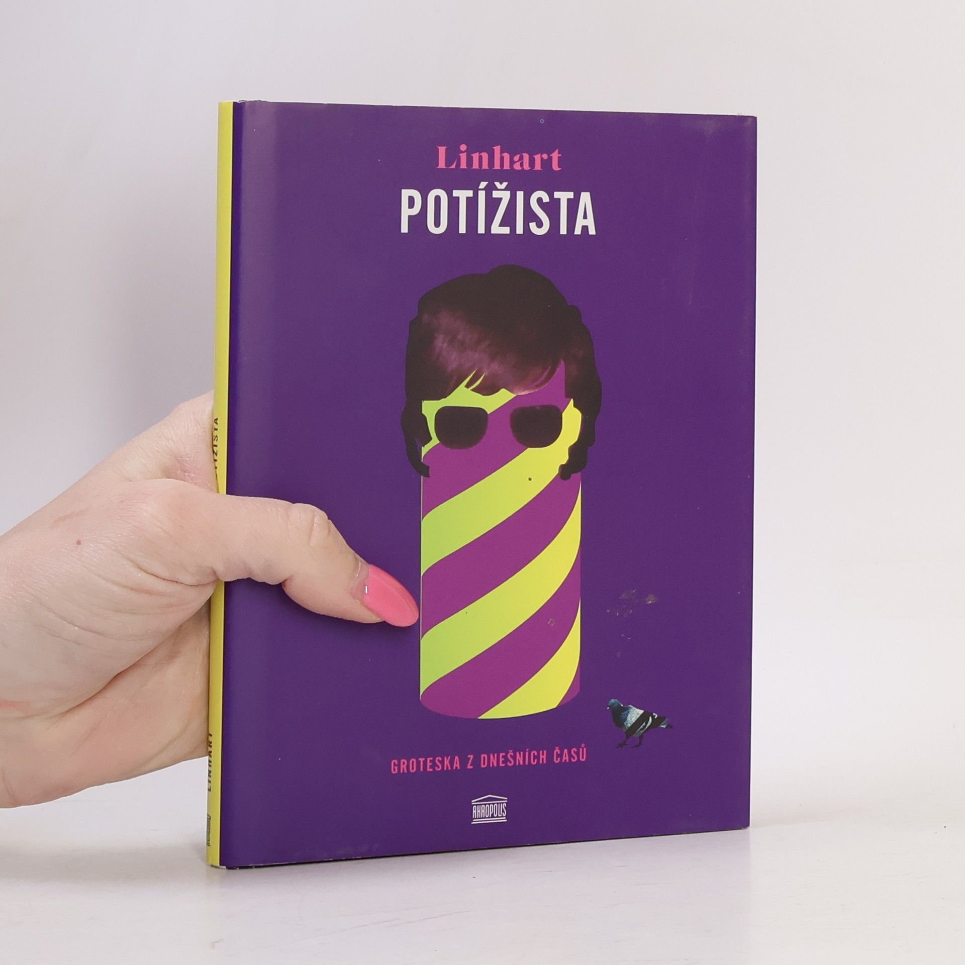 Oto Linhart Potížista : groteska z dnešních časů