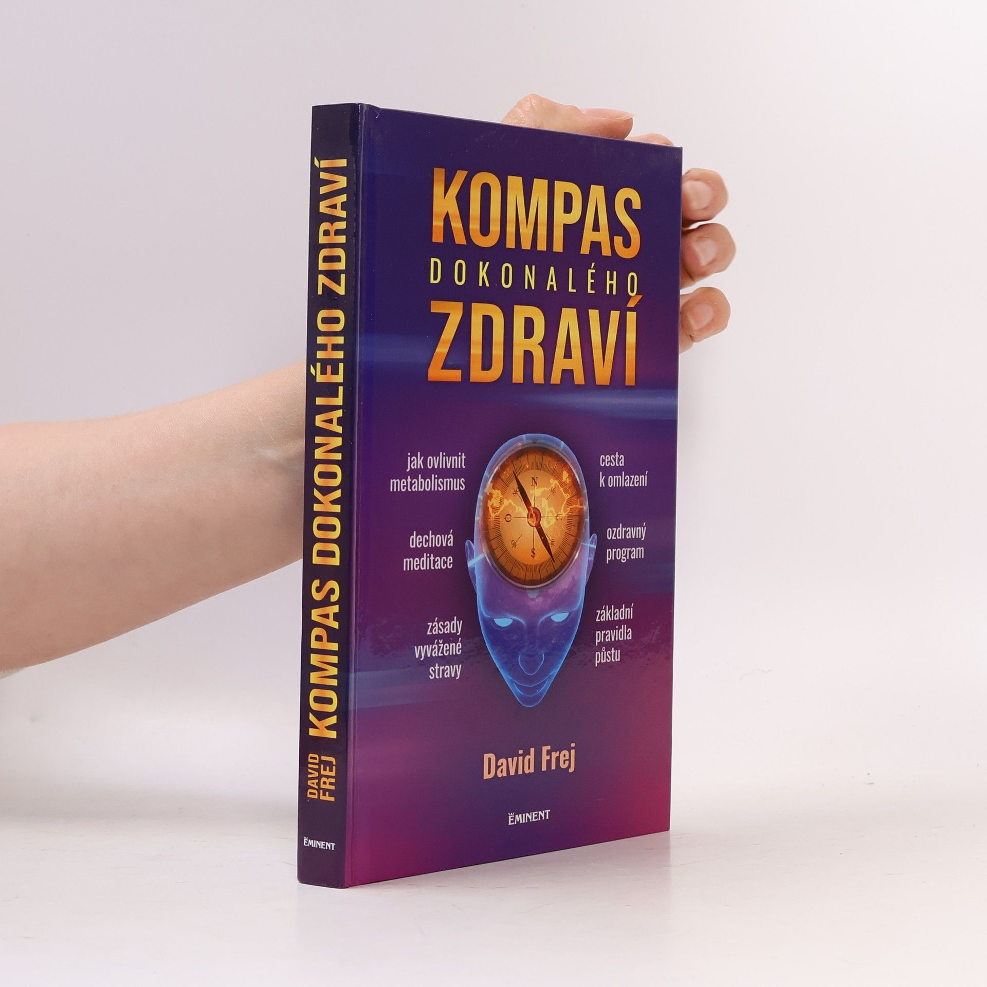 David Frej Kompas dokonalého zdraví