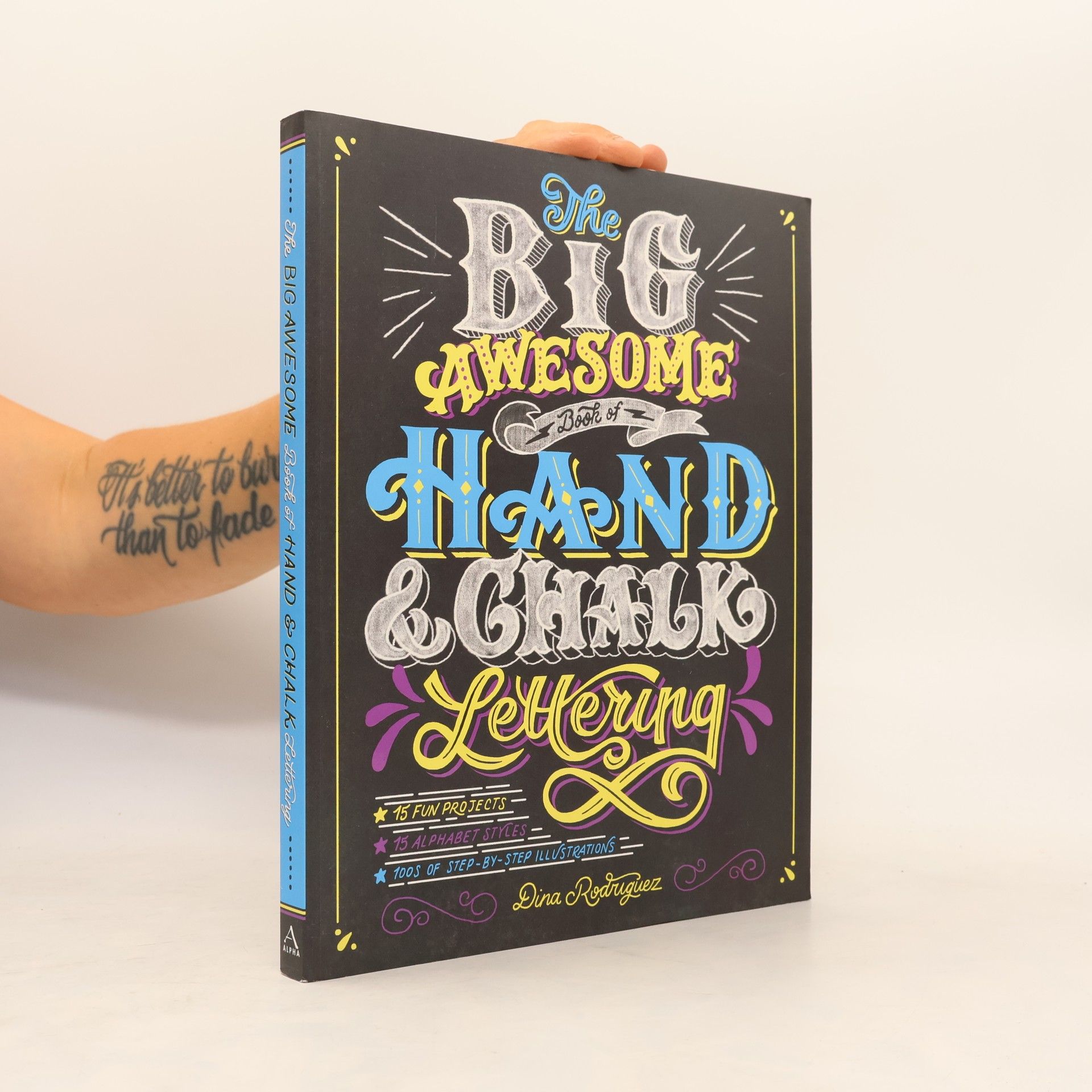 Dina Rodriguez The Big Awesome Book of Hand & Chalk Lettering