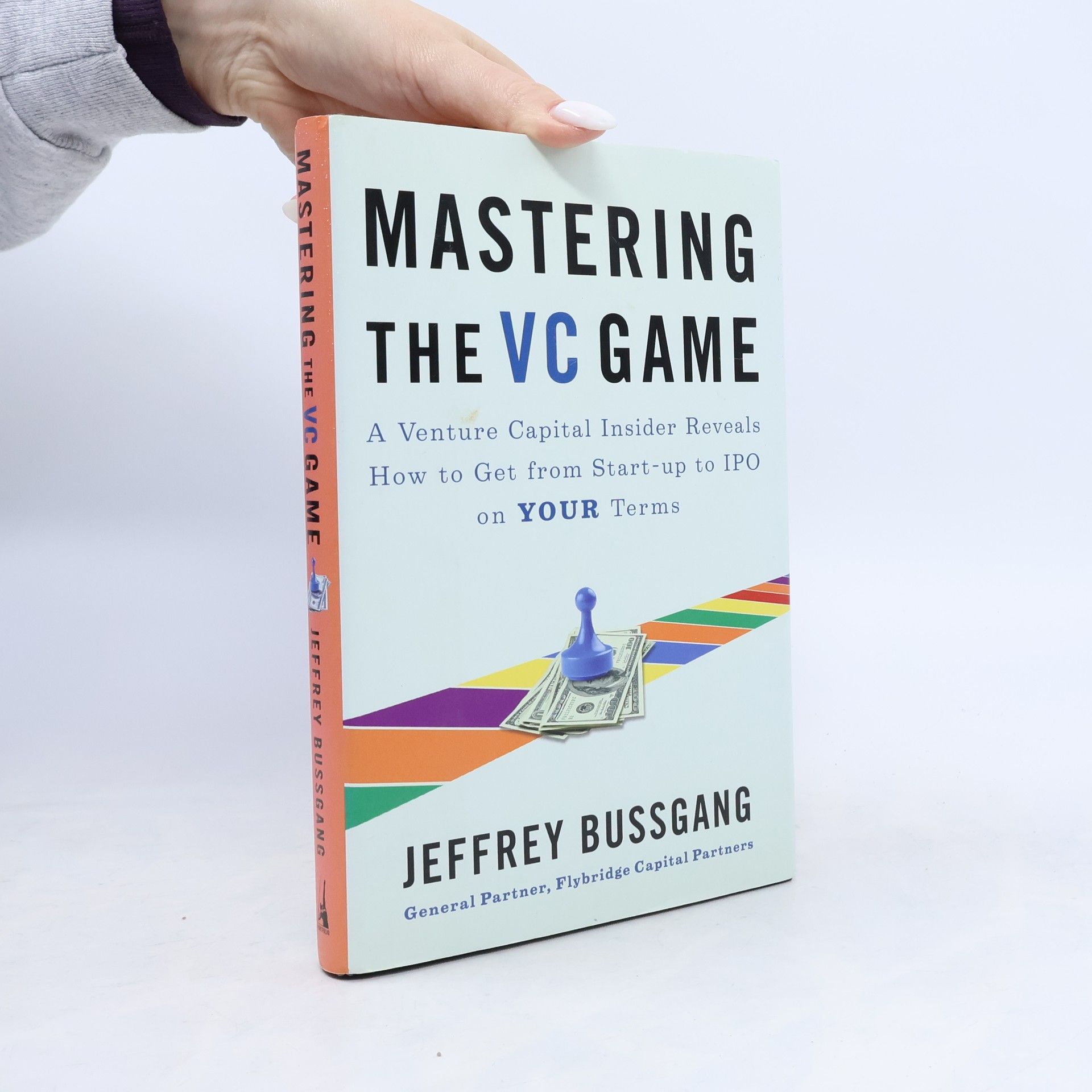 Jeffrey Bussgang Mastering the VC Game