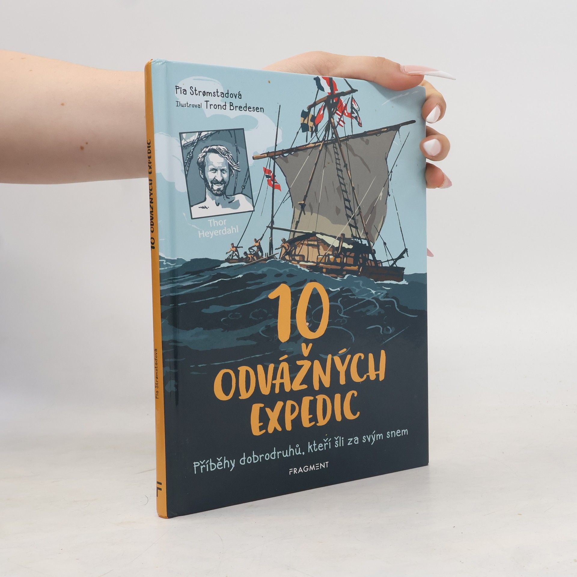 Pia Strømstad 10 odvážných expedic