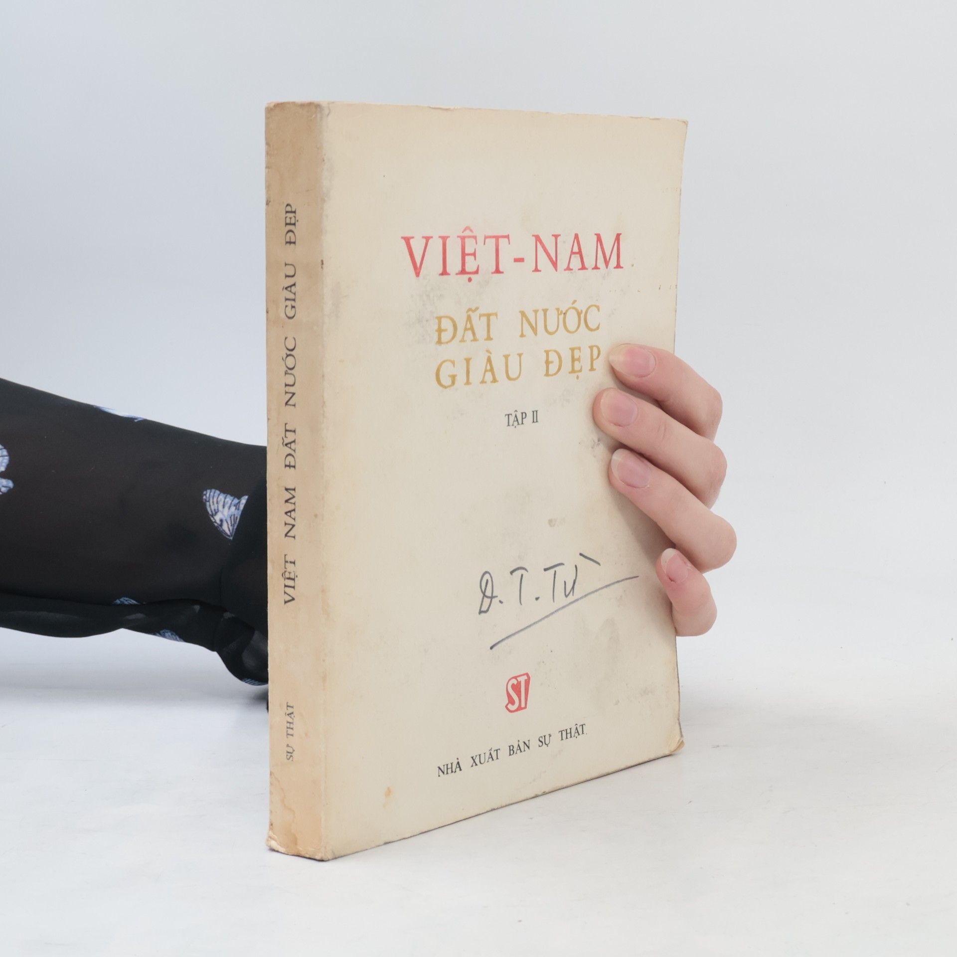 Various authors Việt-Nam Đất Nước Giàu Đẹp II.