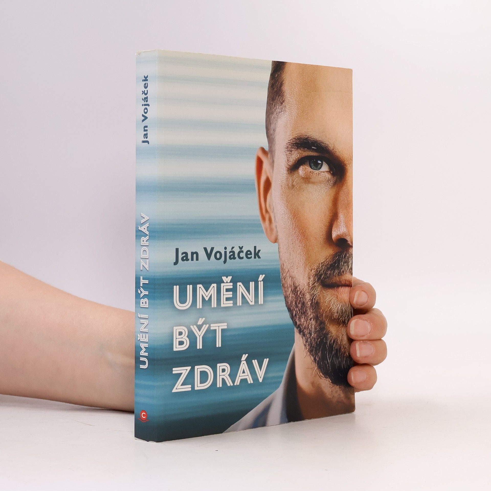 Jan Vojáček Umění být zdráv