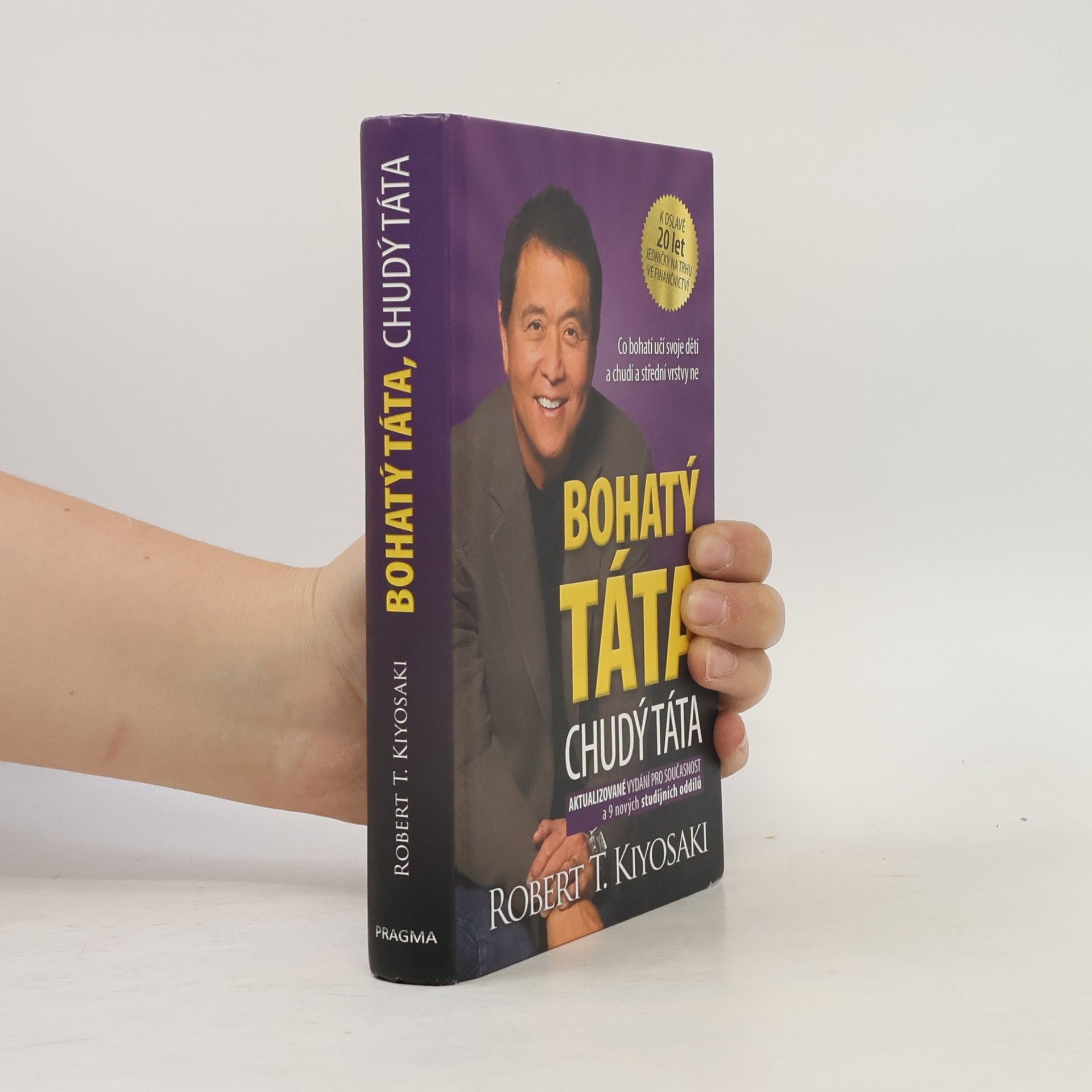 Robert Kiyosaki Bohatý táta, chudý táta