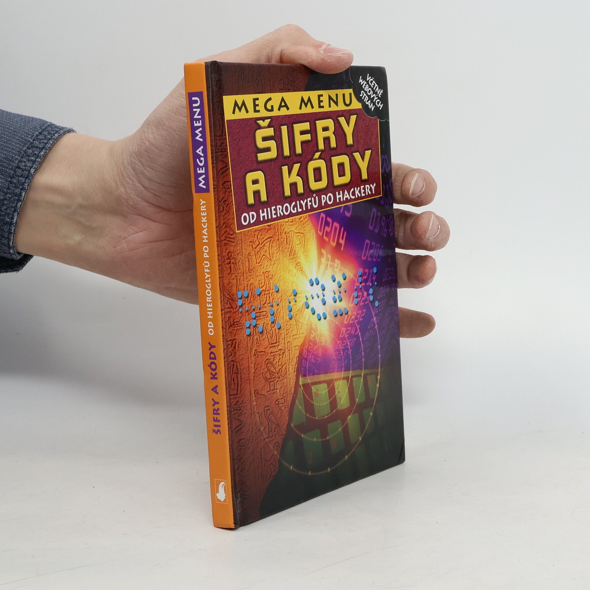 Šifry a kódy. Od hieroglyfů po hackery