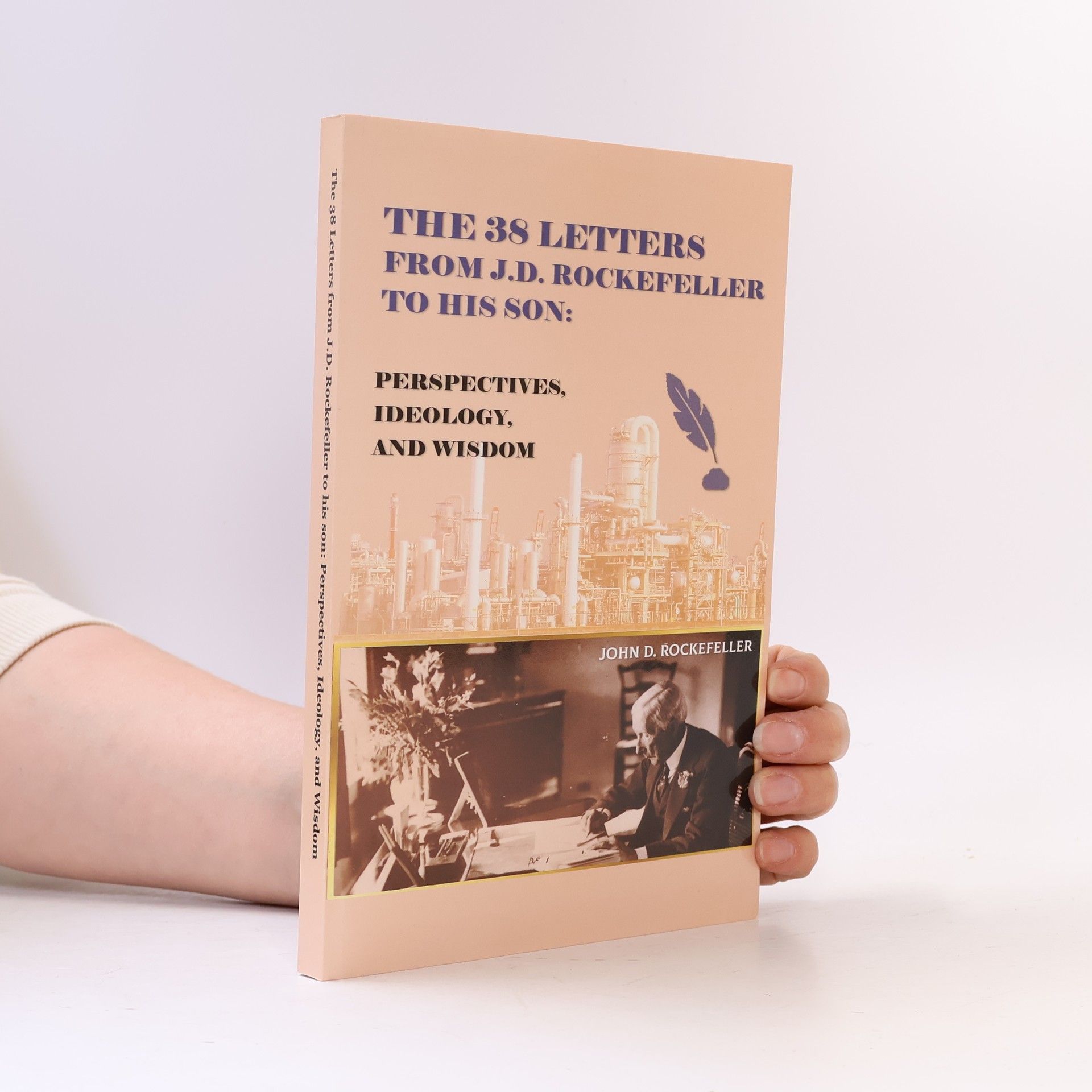 David Rockefeller The 38 Letters from J.D. Rockefeller to his son
