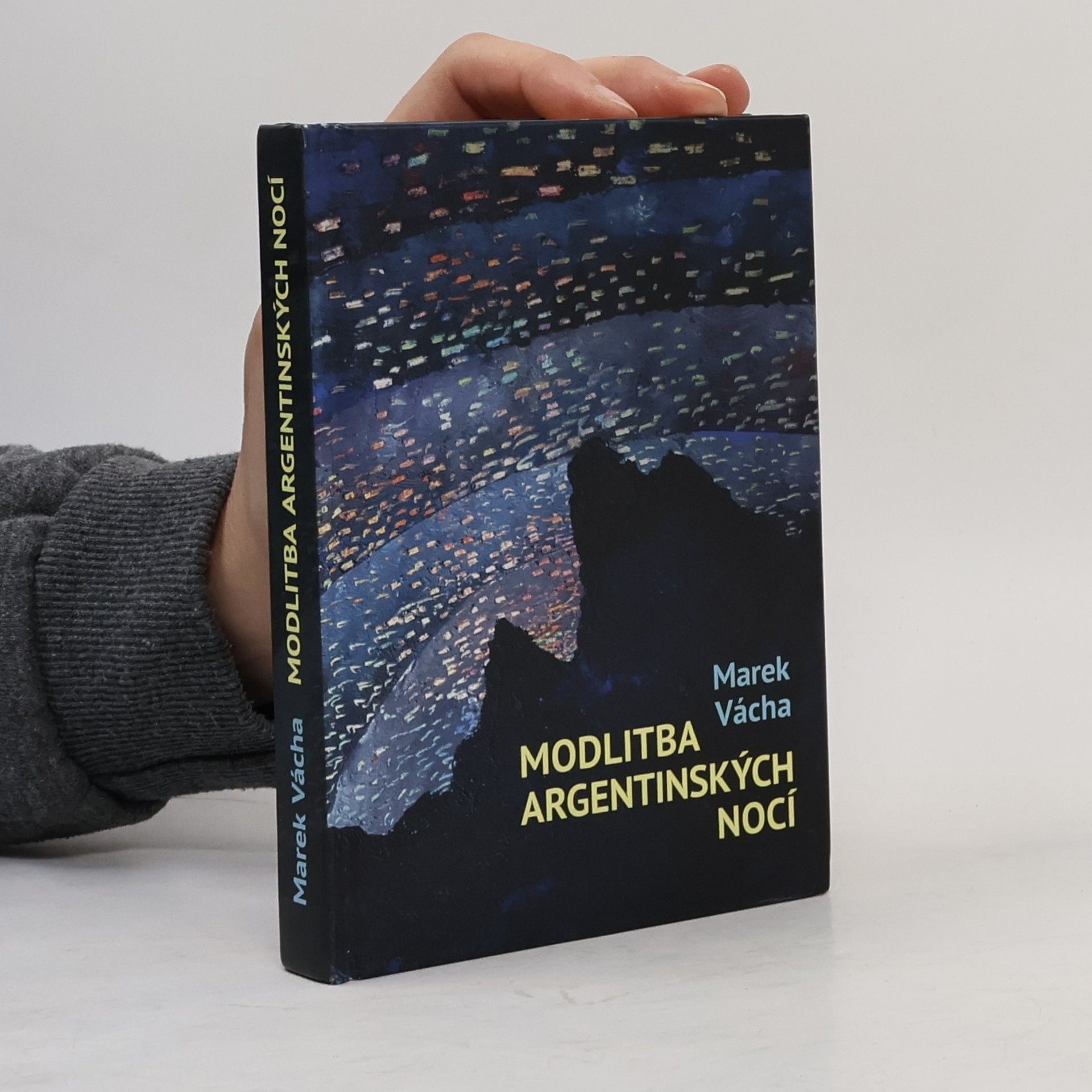 Marek Vácha Modlitba argentinských nocí