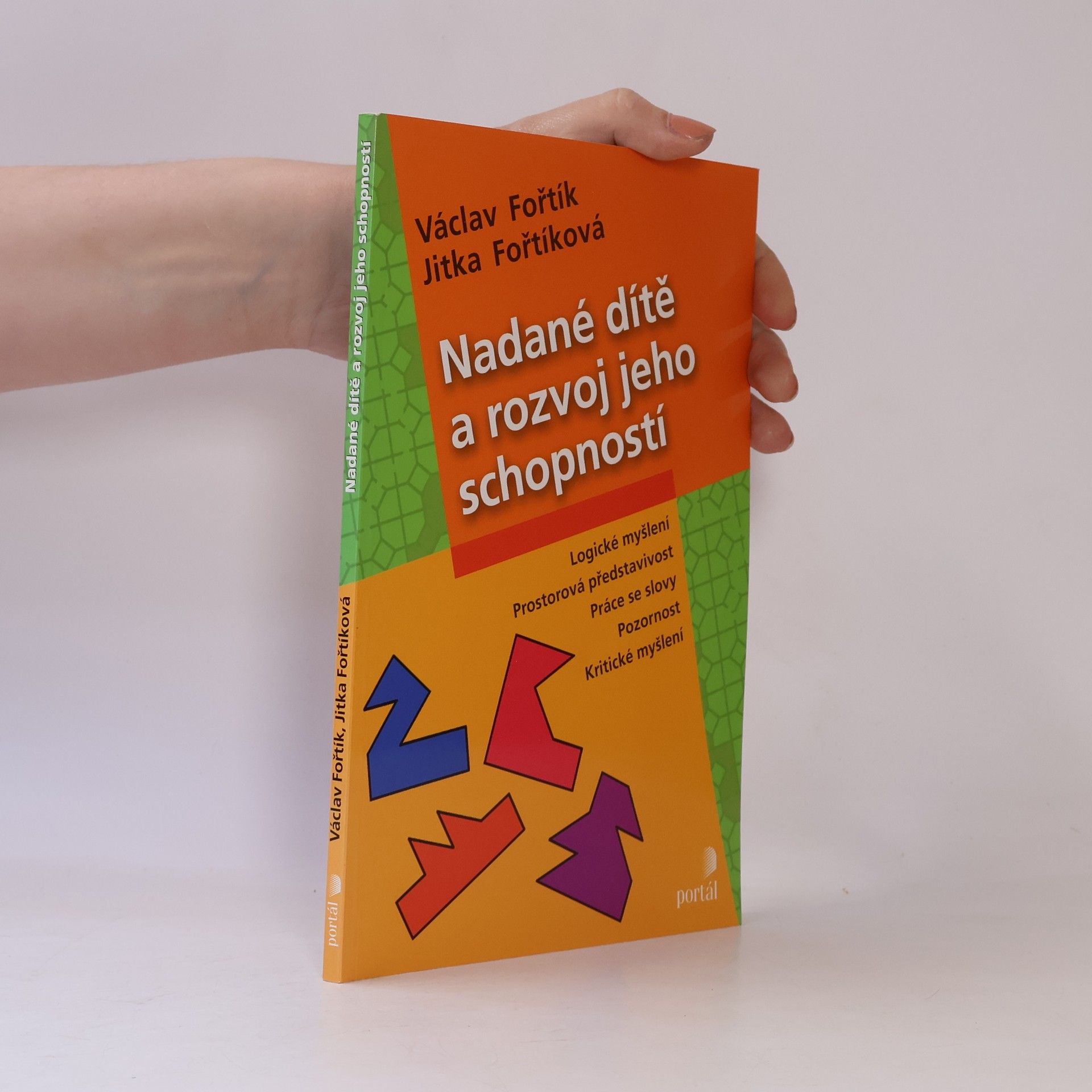 Jitka Fořtíková Nadané dítě a rozvoj jeho schopností