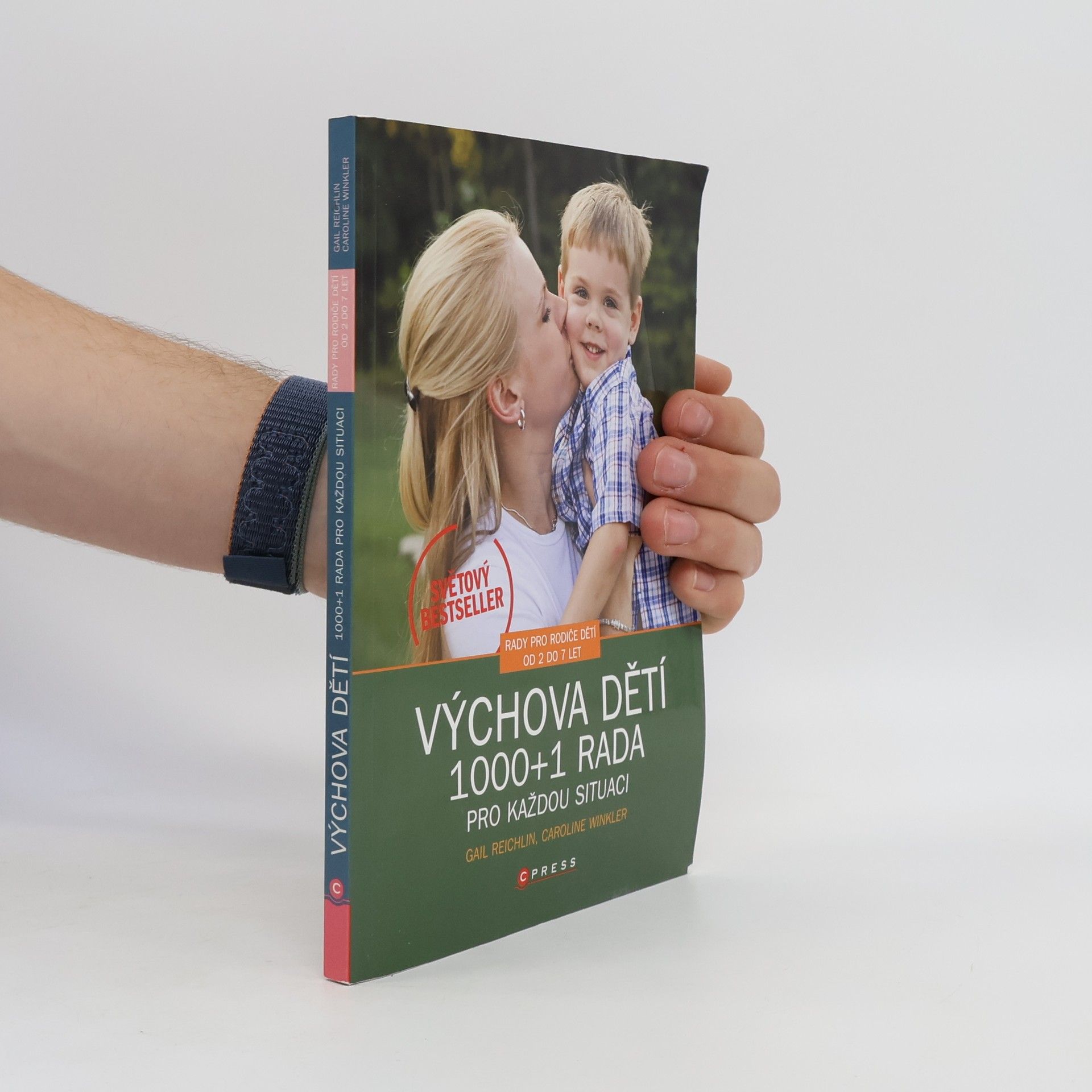 Caroline Winkler Výchova dětí. 1000 + 1 rada pro každou situaci