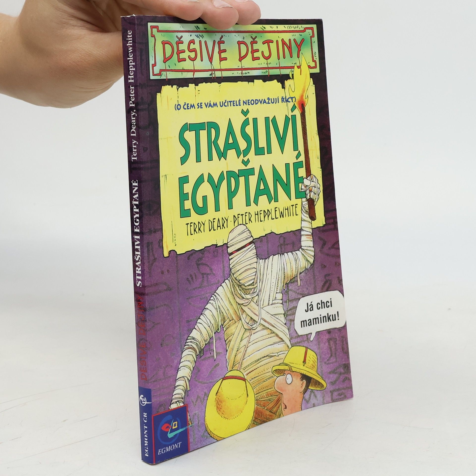 Terry Deary Strašliví Egypťané