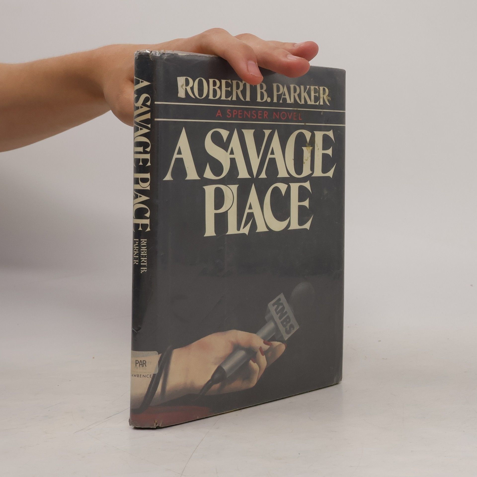 Robert B. Parker Spenser: A Savage Place