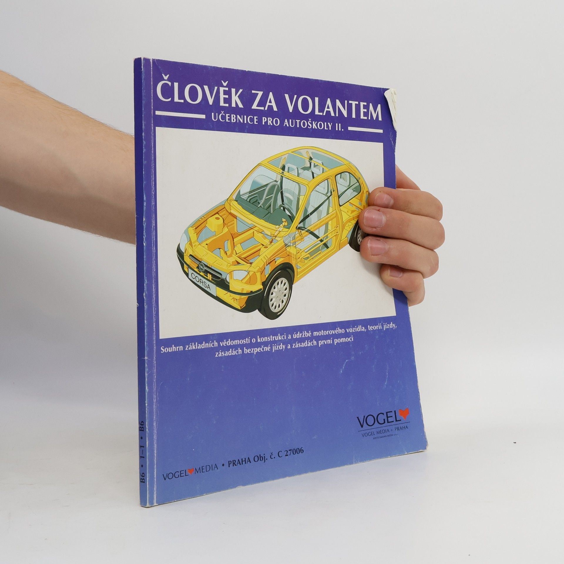 Collectif d'auteurs Člověk za volantem : učebnice pro autoškoly II.