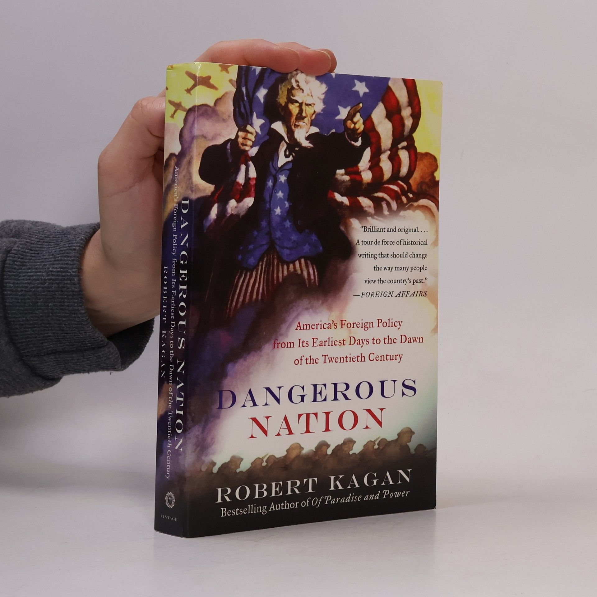 Robert Kagan Dangerous Nation
