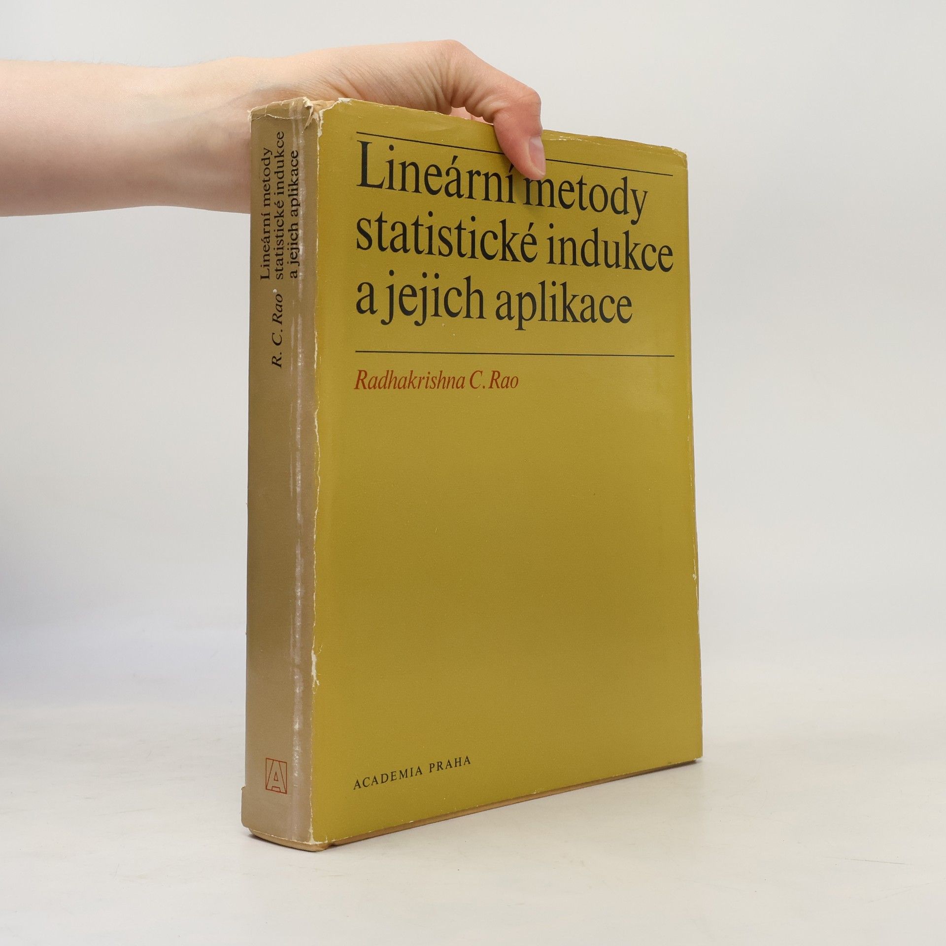 Calyampudi Radhakrishna Rao Lineární metody statistické indukce a jejich aplikace