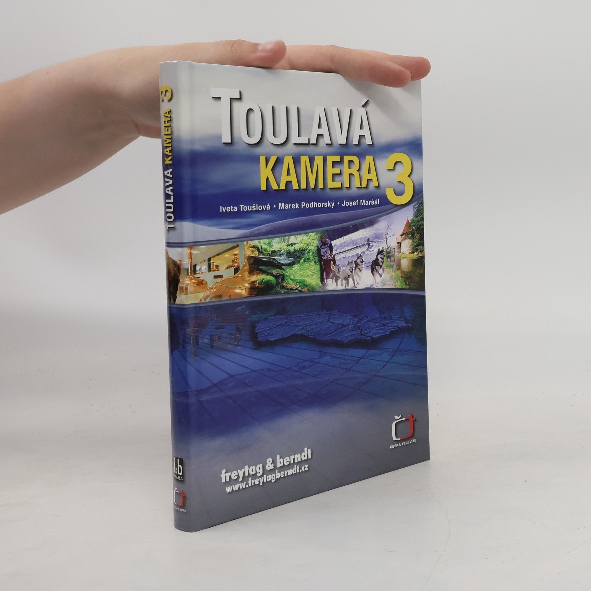 Iveta Toušlová Toulavá kamera 3