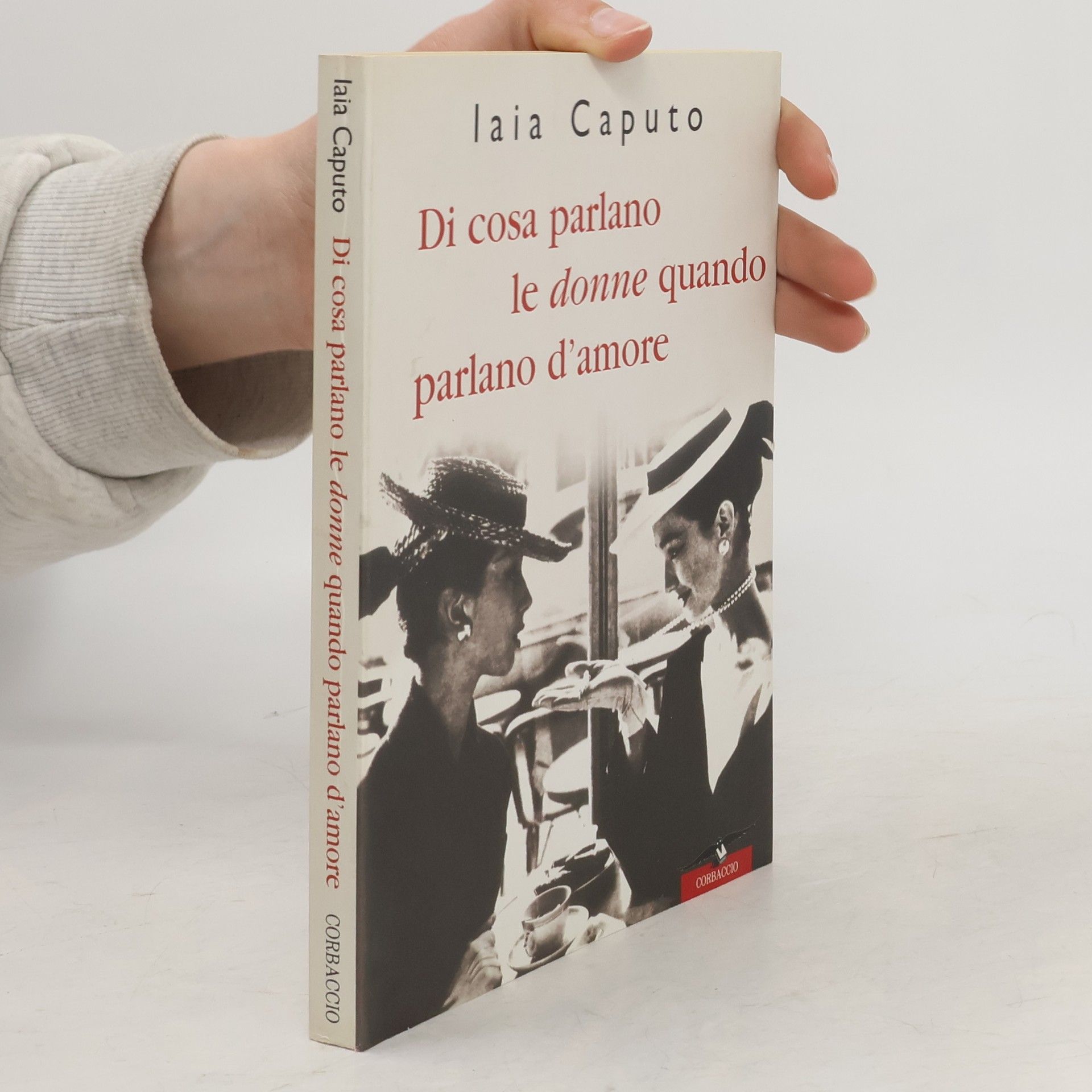 Di cosa parlano le donne quando parlano d'amore