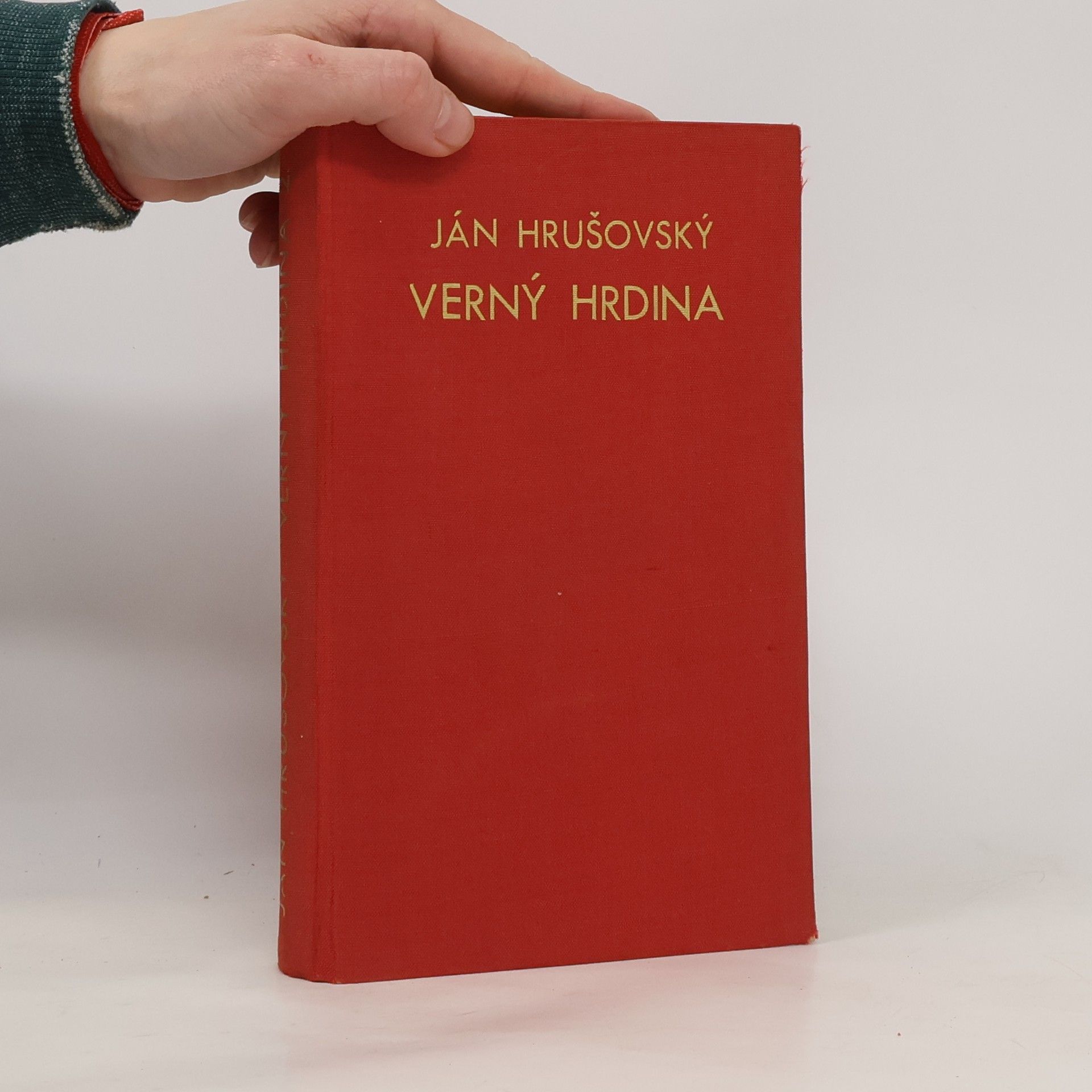 Ján Hrušovský Verný hrdina