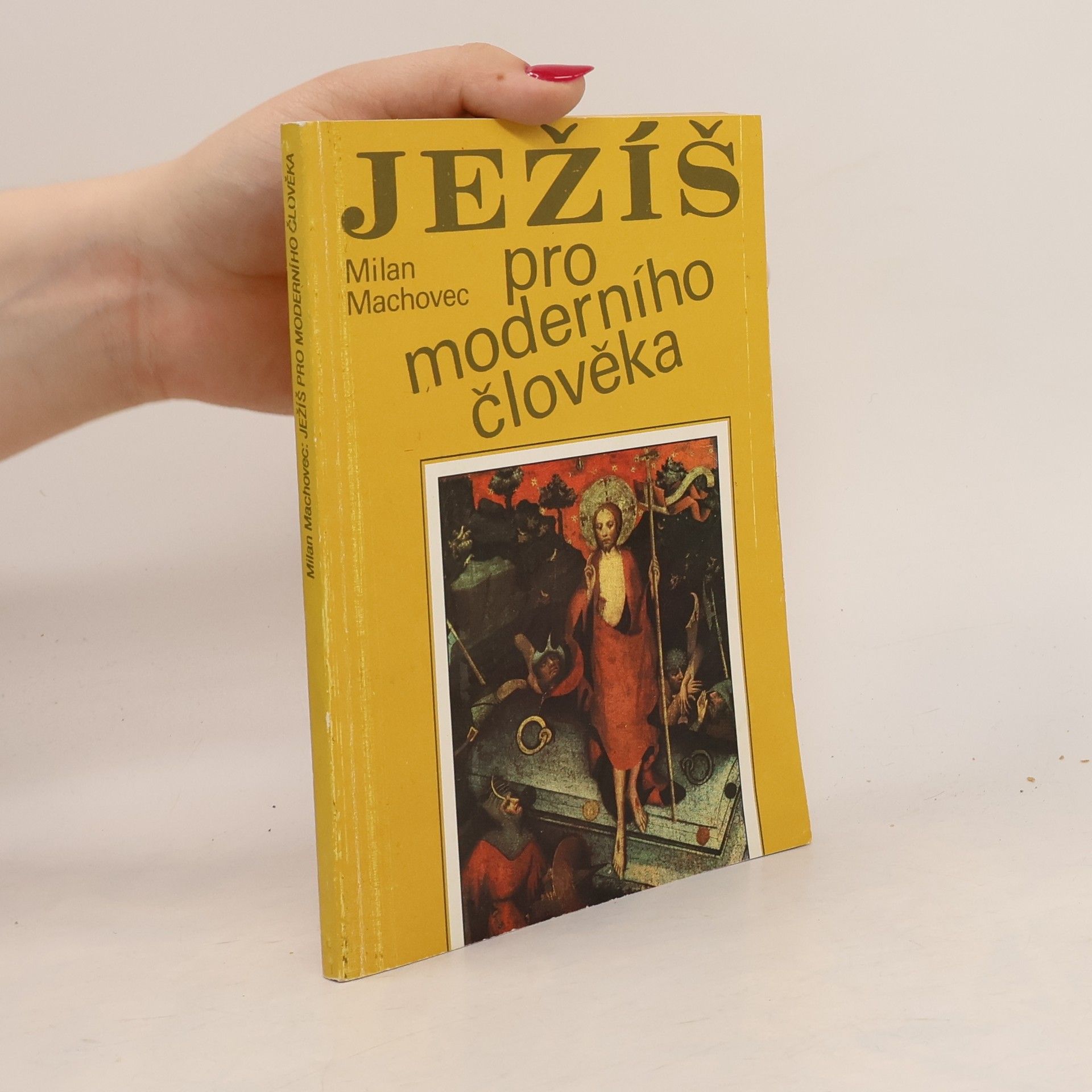Milan Machovec Ježíš pro moderního člověka