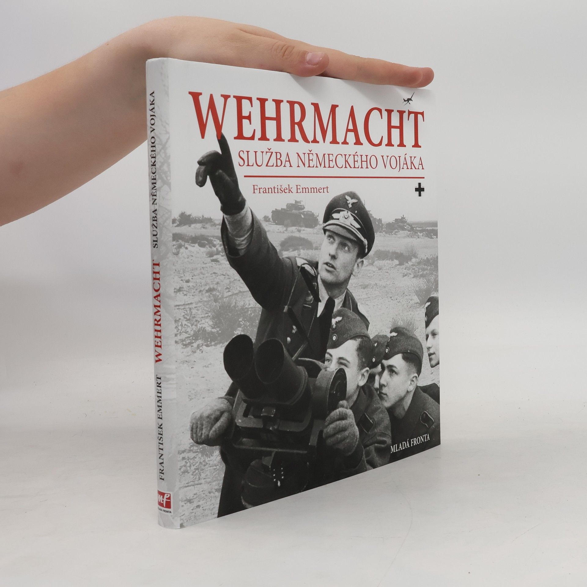 Wehrmacht: služba německého vojáka